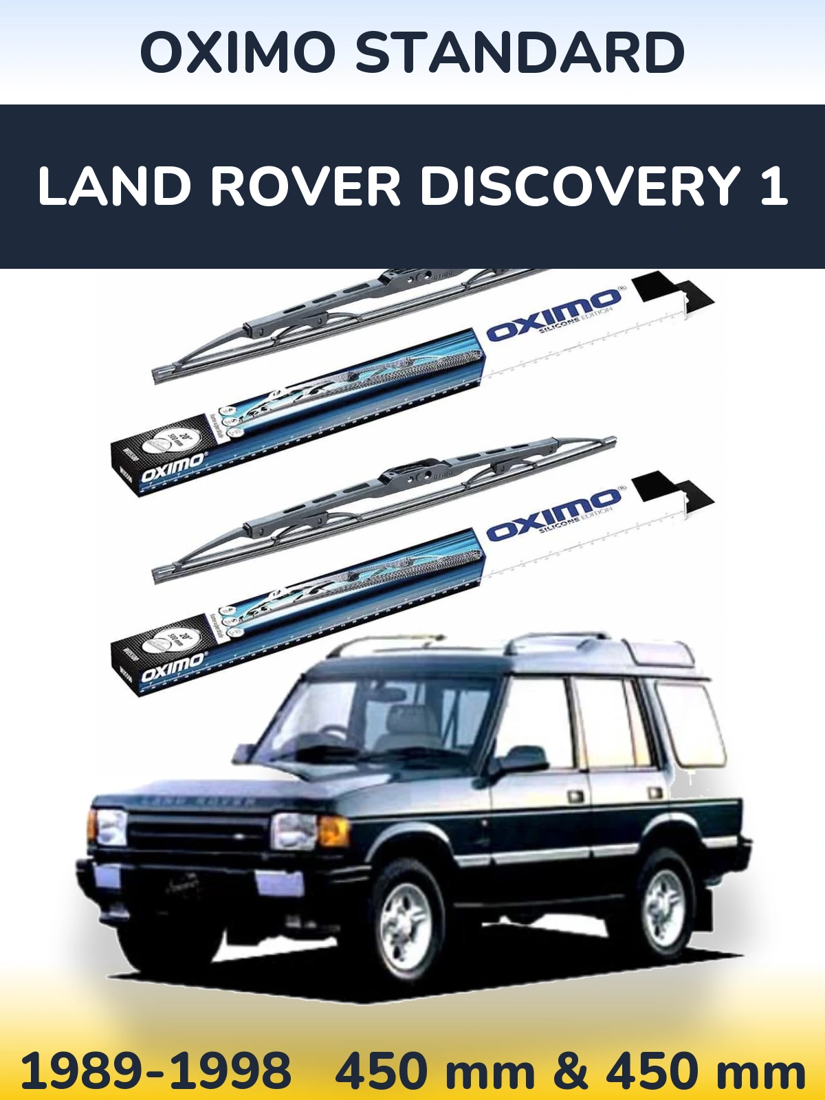 Ștergătoare Oximo Standard pentru Land Rover Discovery 1