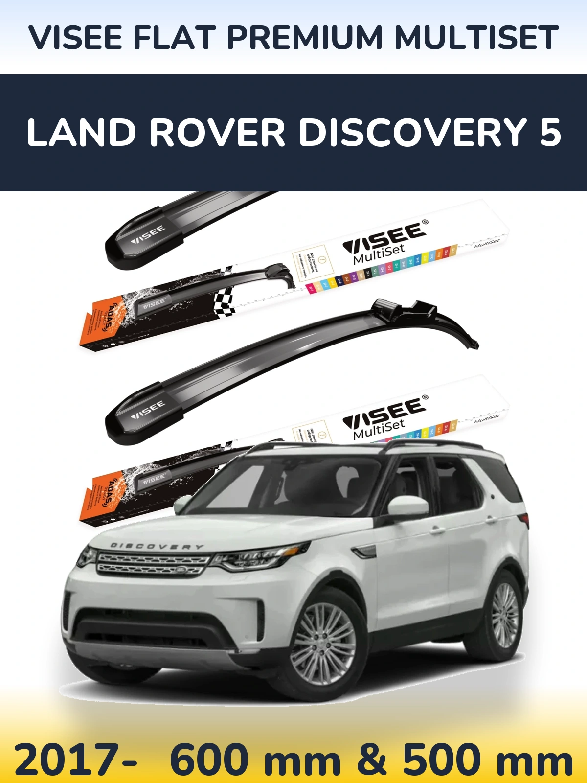 Ștergătoare VISEE FLAT PREMIUM MultiSet pentru Land Rover Discovery 5