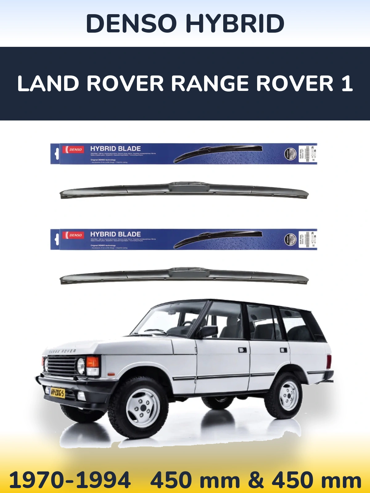 Ștergătoare Denso Hybrid pentru Land Rover Range Rover 1
