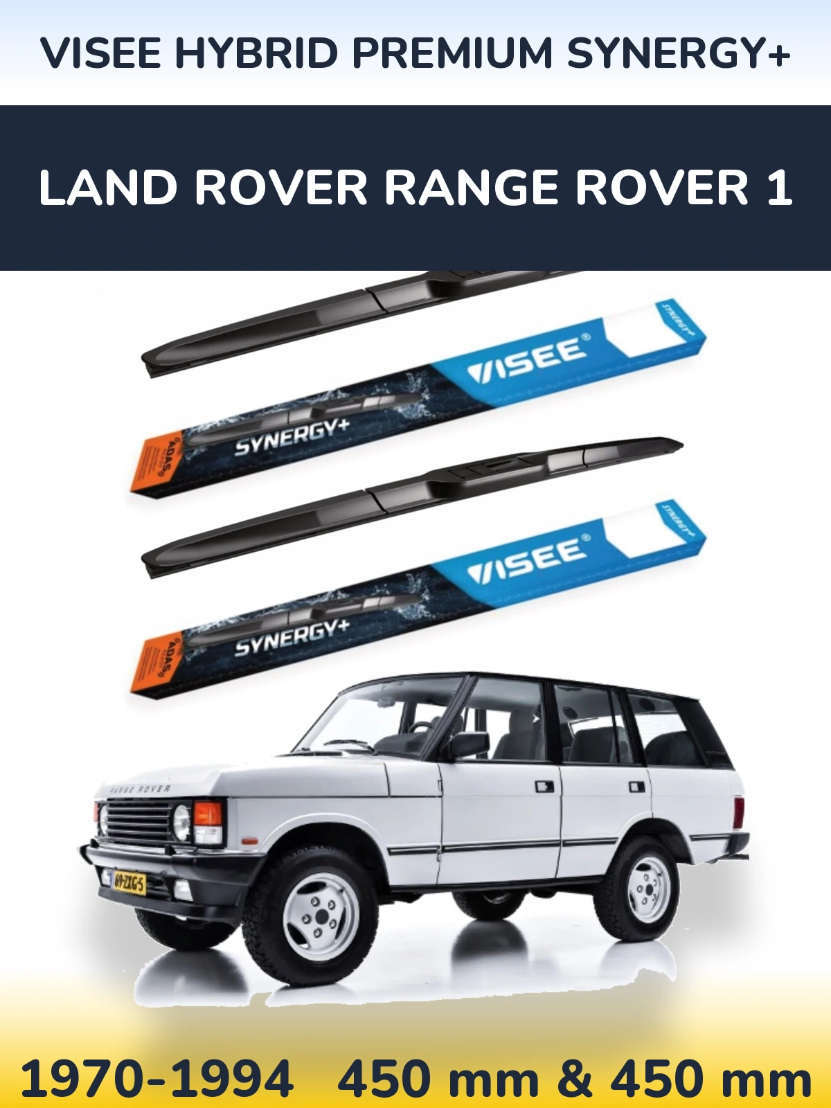 Front wiper blade set VISEE HYBRID PREMIUM SYNERGY+ 450 & 450 mm for Land Rover Range Rover 1 1970-1994