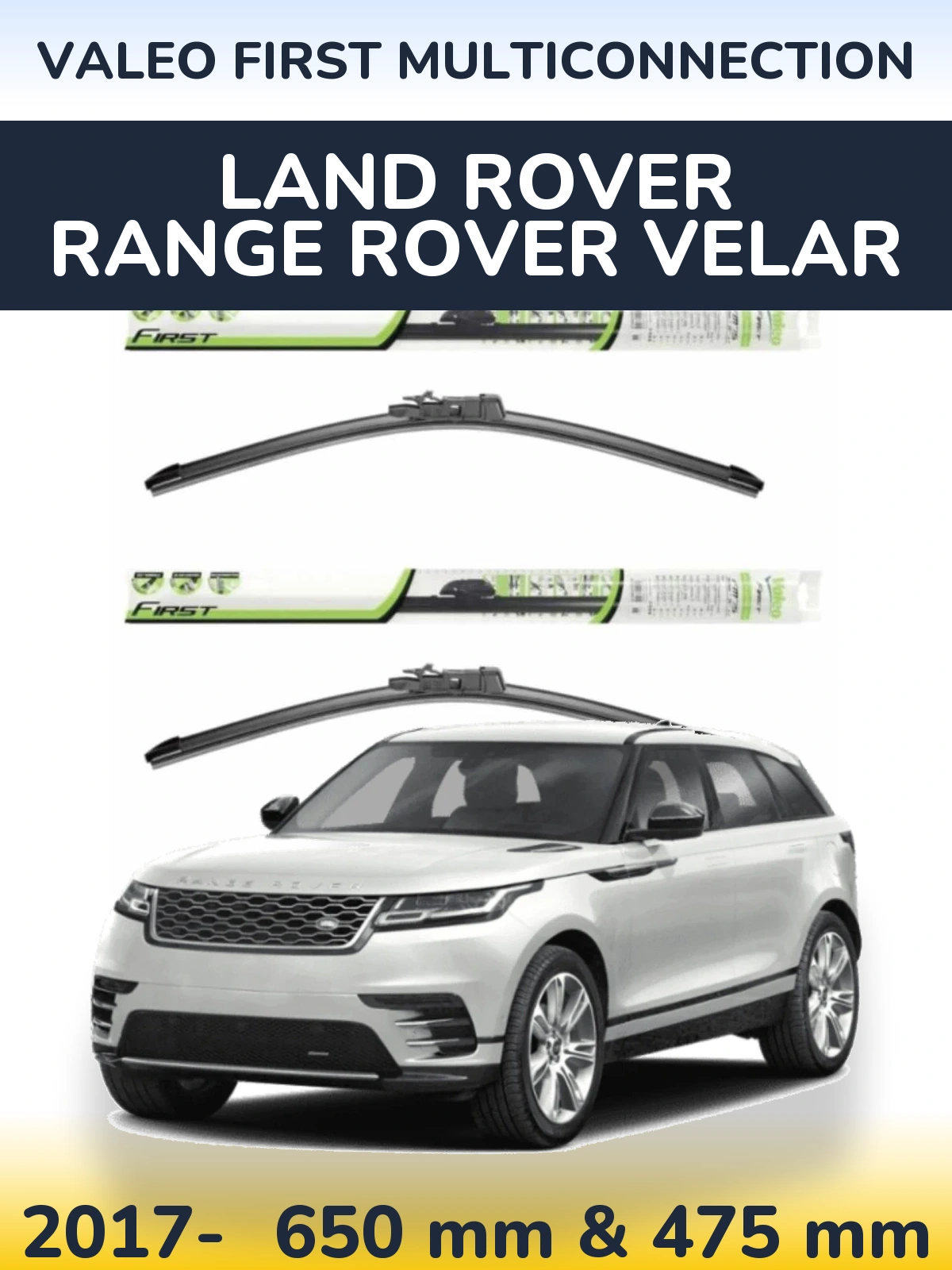 Ștergătoare Valeo First MultiConnection pentru Land Rover Range Rover Velar