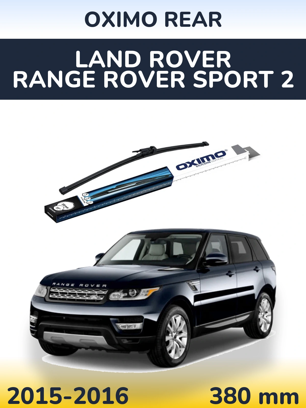 Ștergătoare Oximo Rear pentru Land Rover Range Rover Sport 2