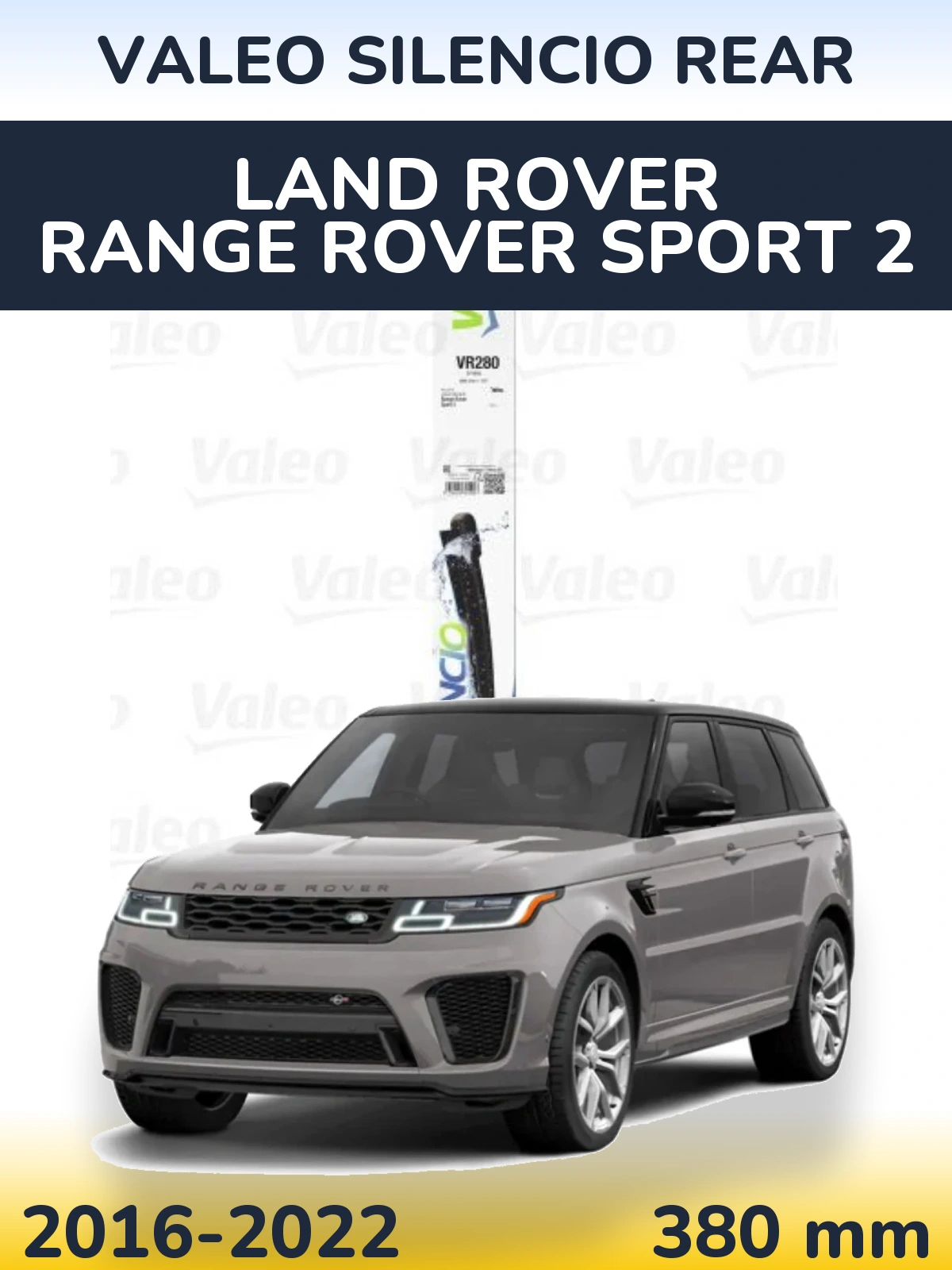 Ștergătoare Valeo Silencio Rear pentru Land Rover Range Rover Sport 2