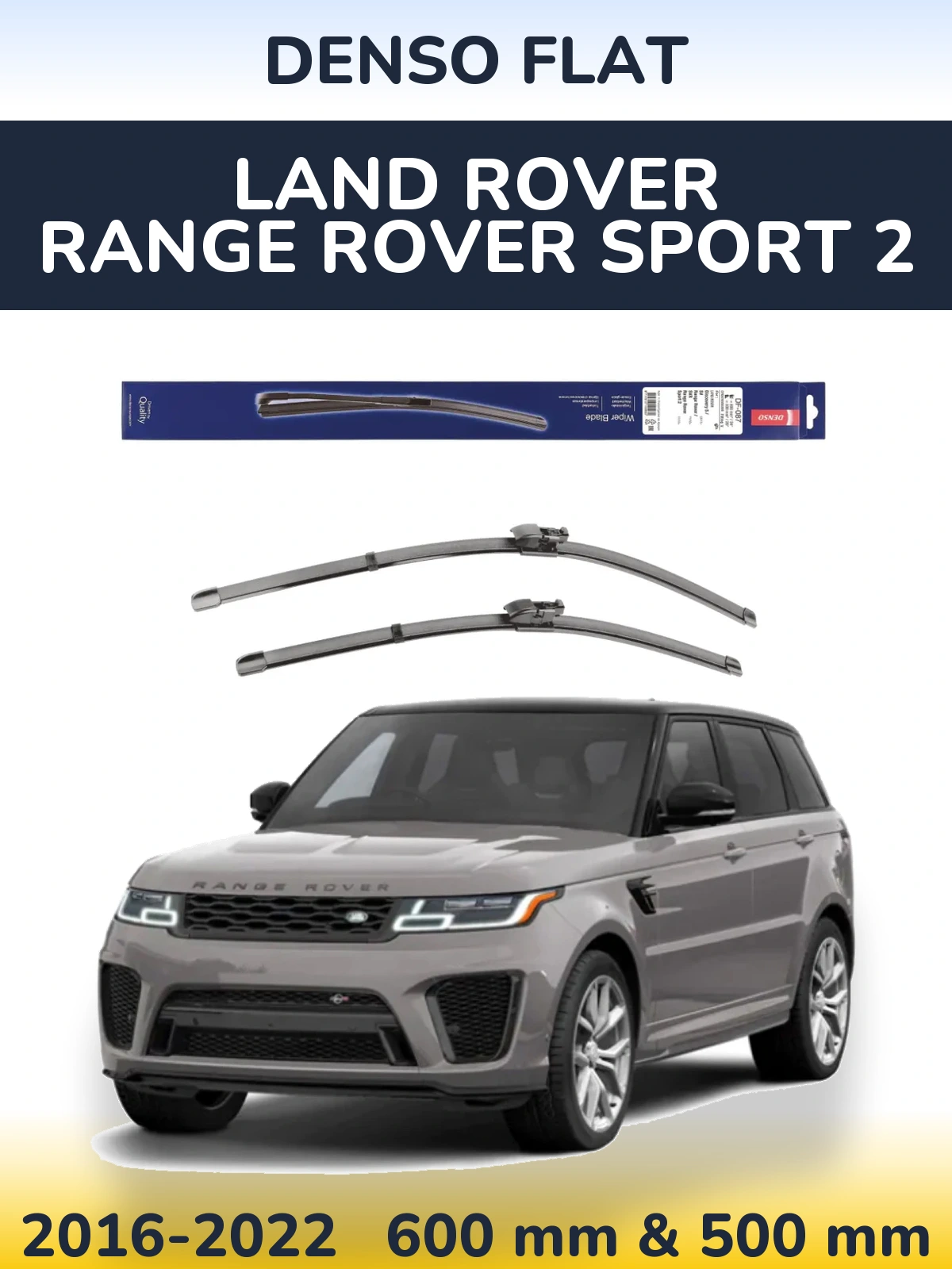 Ștergătoare Denso Flat pentru Land Rover Range Rover Sport 2