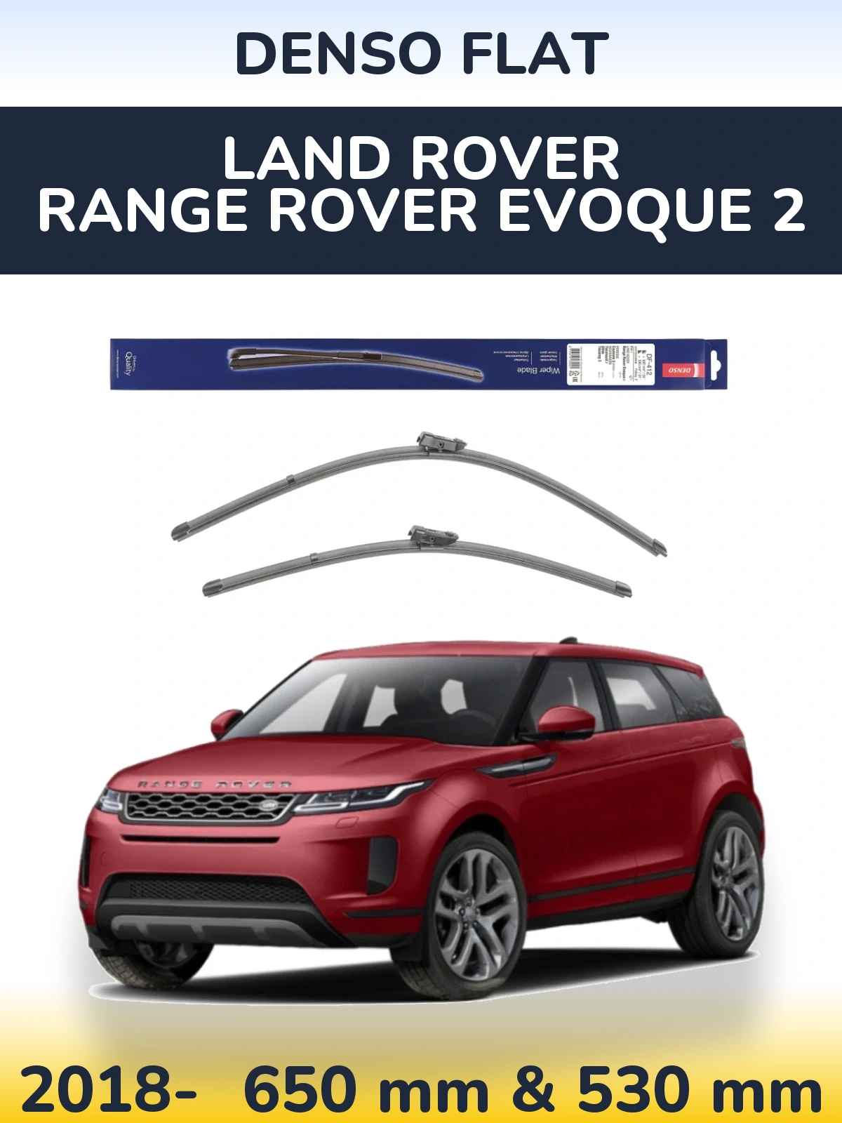 Ștergătoare Denso Flat pentru Land Rover Range Rover  Evoque 2