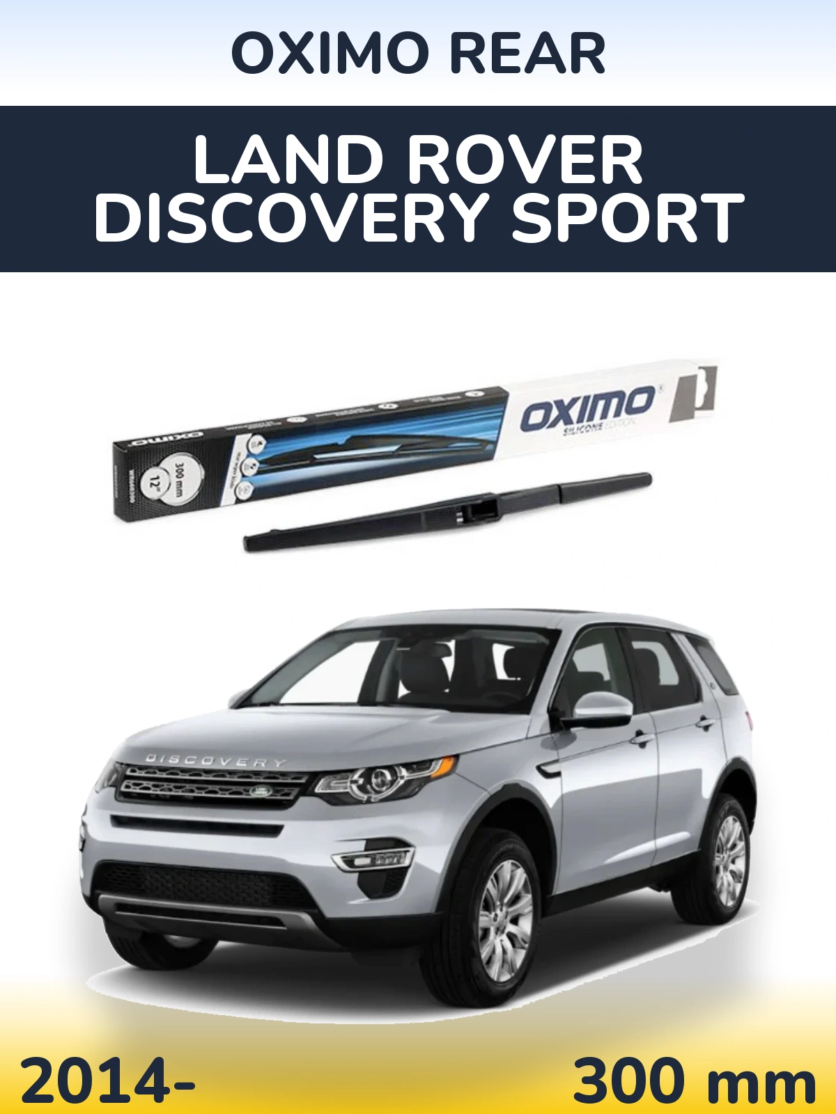 Ștergătoare Oximo Rear pentru Land Rover Discovery Sport