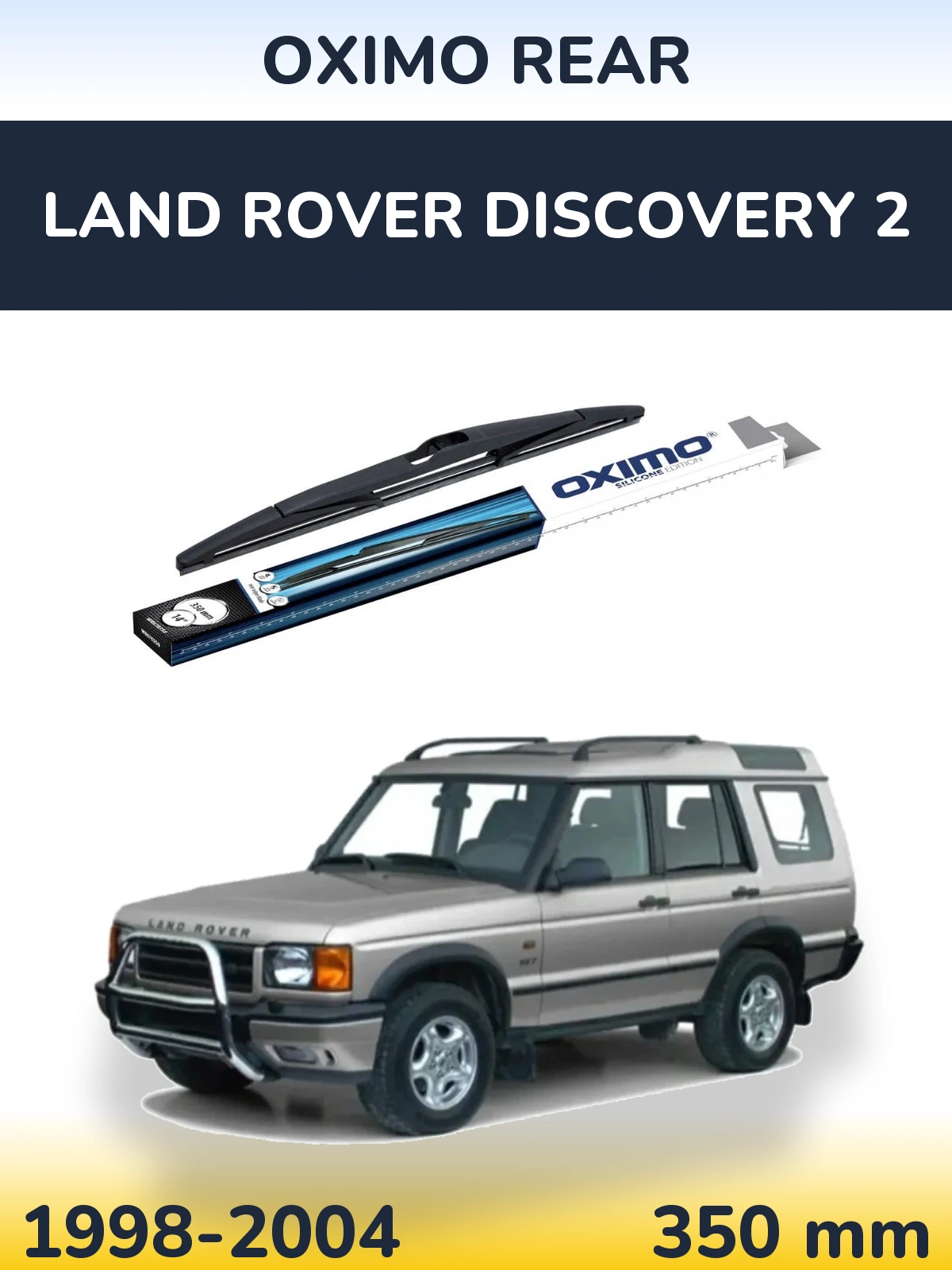 Ștergătoare Oximo Rear pentru Land Rover Discovery 2