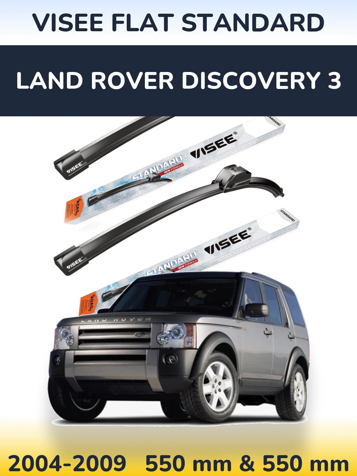 Ștergătoare VISEE FLAT STANDARD pentru Land Rover Discovery 3