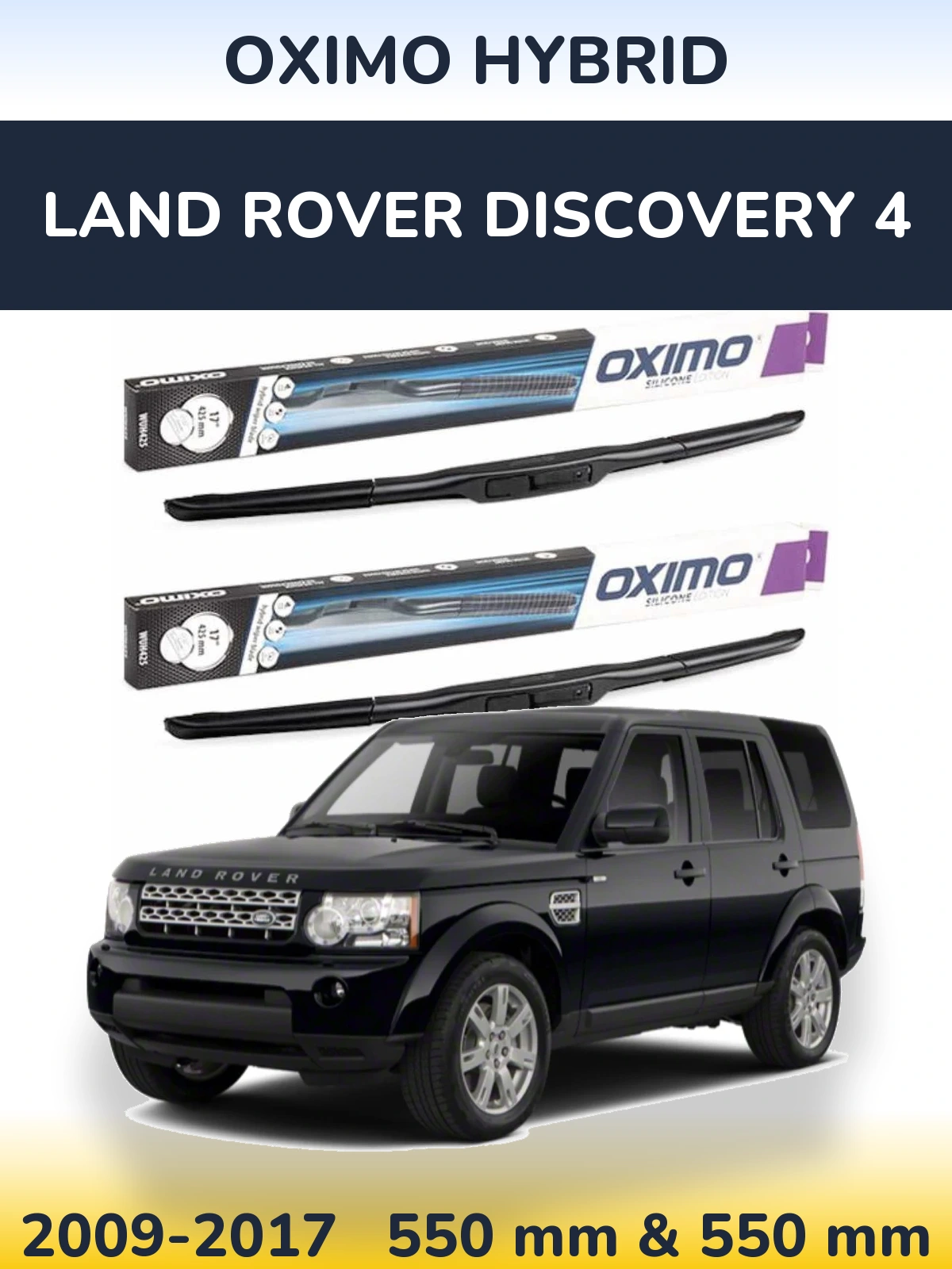 Ștergătoare Oximo Hybrid pentru Land Rover Discovery 4