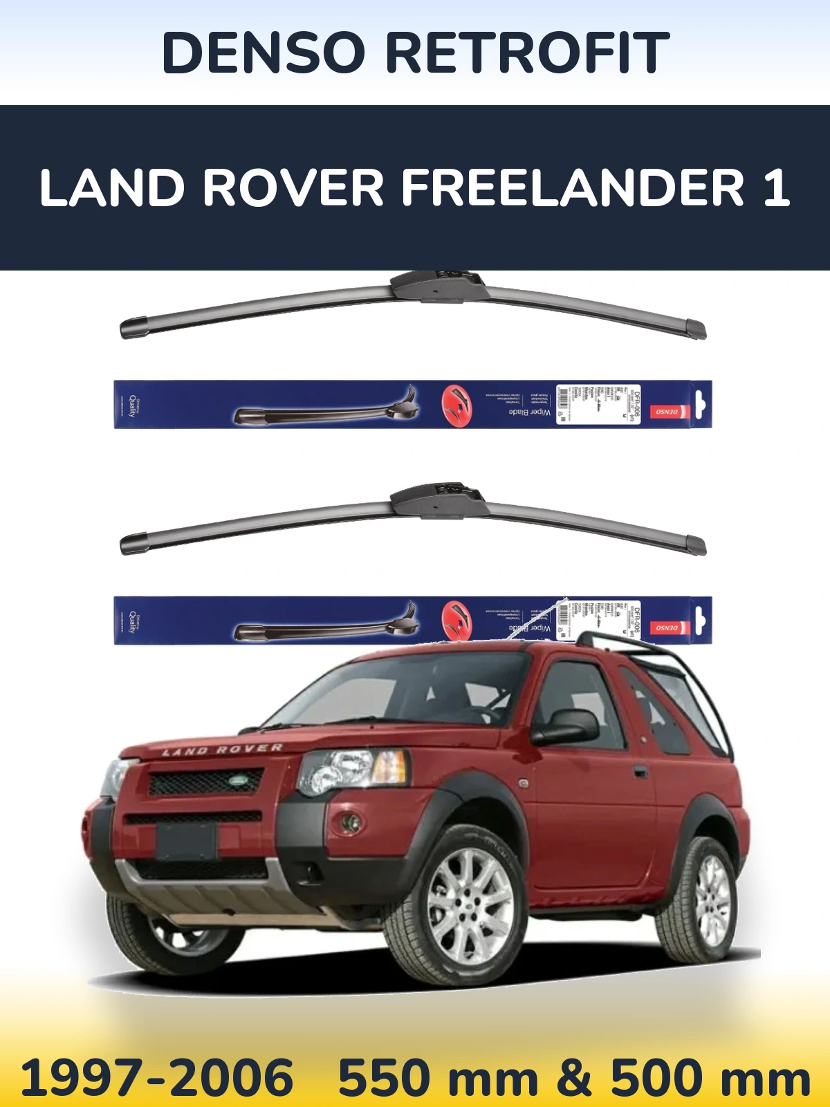 Ștergătoare Denso Retrofit pentru Land Rover Freelander 1