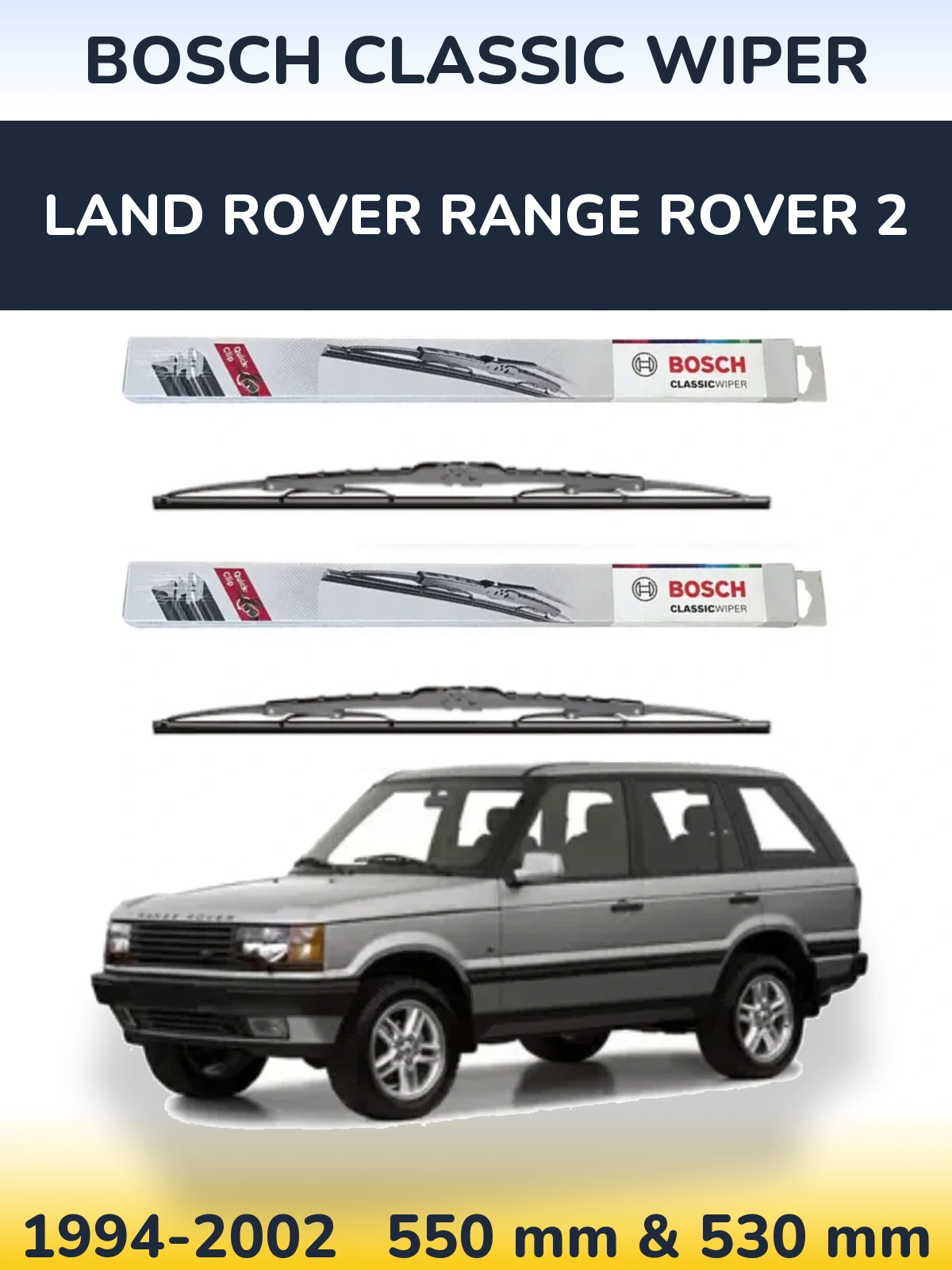 Ștergătoare BOSCH Classic Wiper pentru Land Rover Range Rover 2