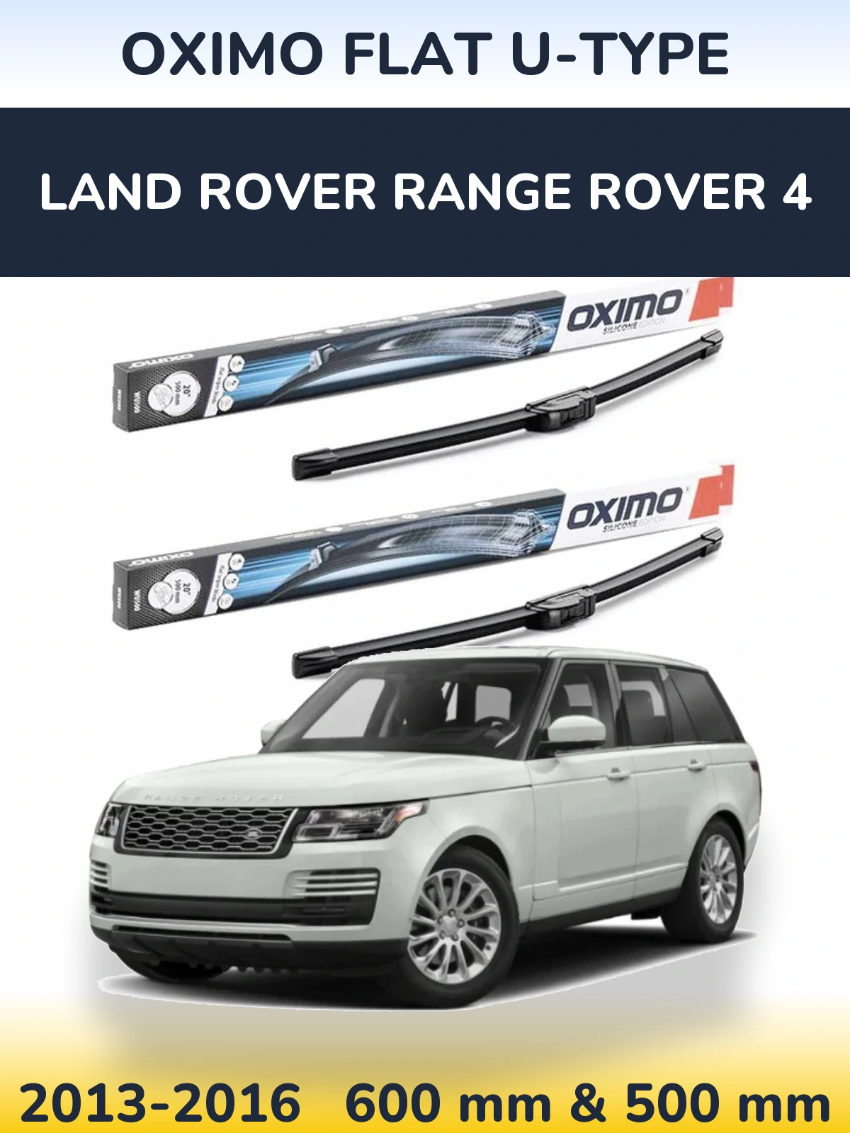 Ștergătoare Oximo Flat U-type pentru Land Rover Range Rover 4