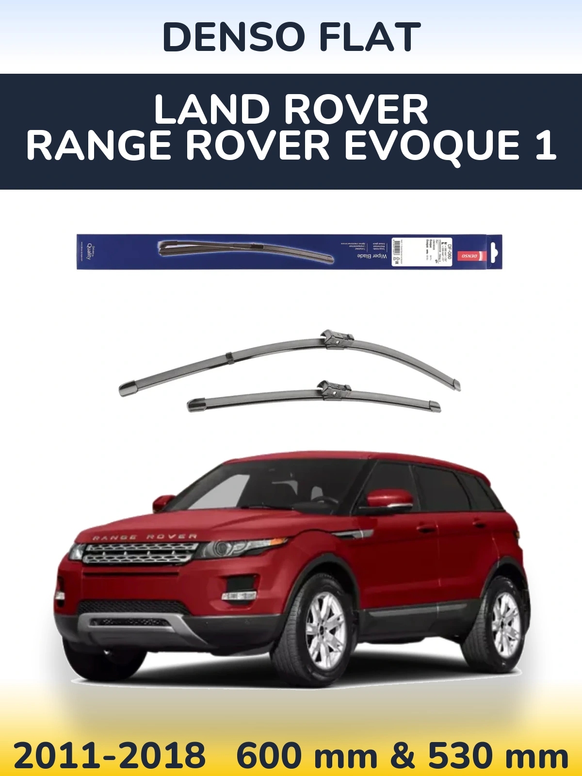 Ștergătoare Denso Flat pentru Land Rover Range Rover  Evoque 1
