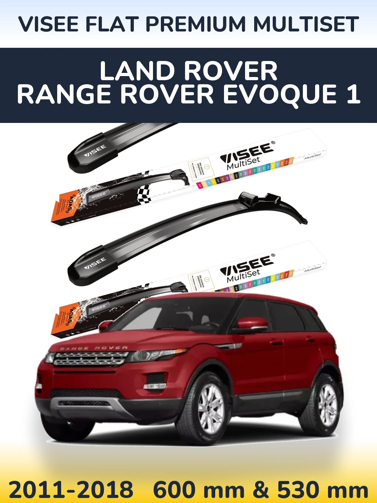 Ștergătoare VISEE FLAT PREMIUM MultiSet pentru Land Rover Range Rover  Evoque 1