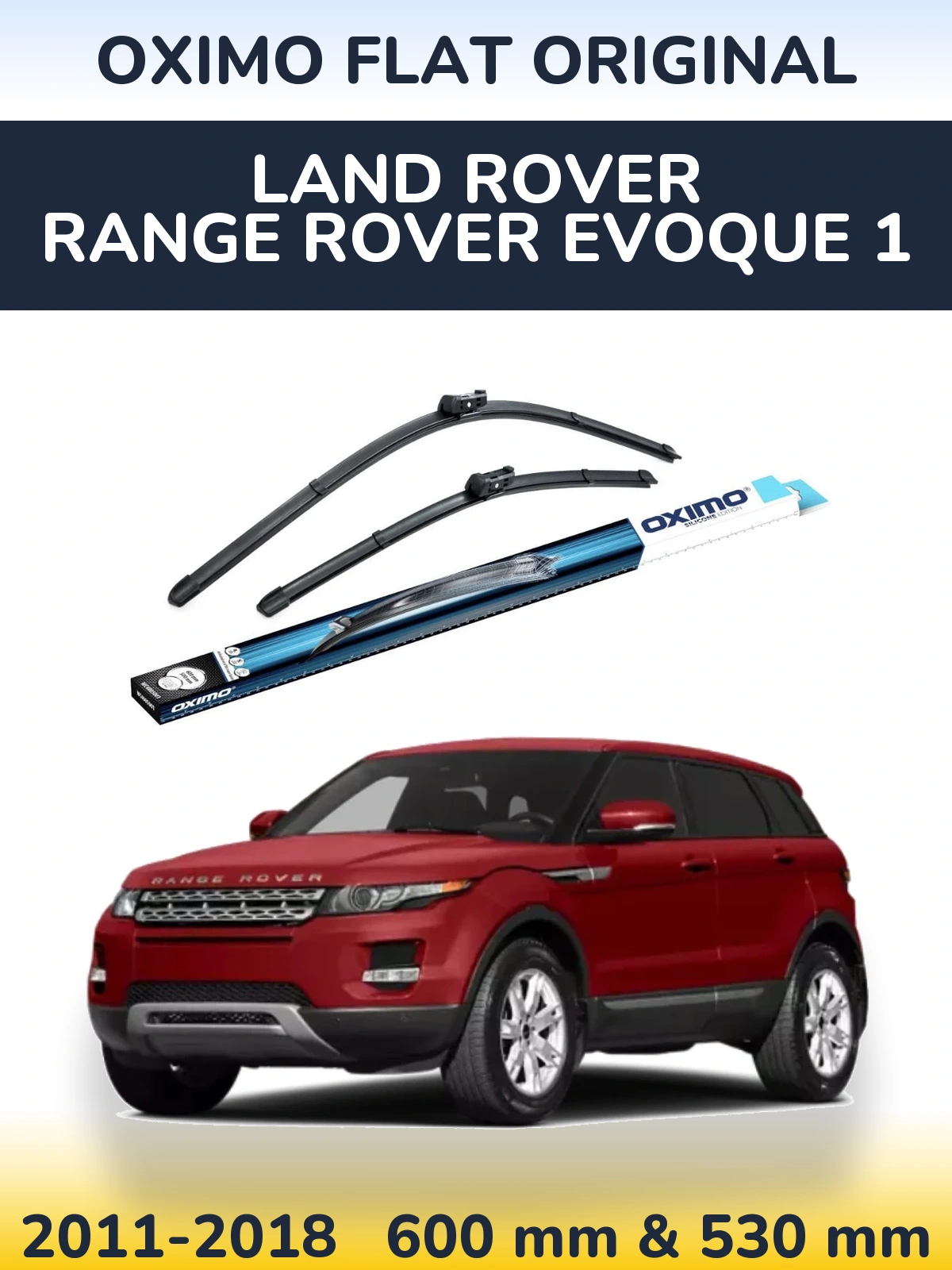 Ștergătoare Oximo Flat Original pentru Land Rover Range Rover  Evoque 1