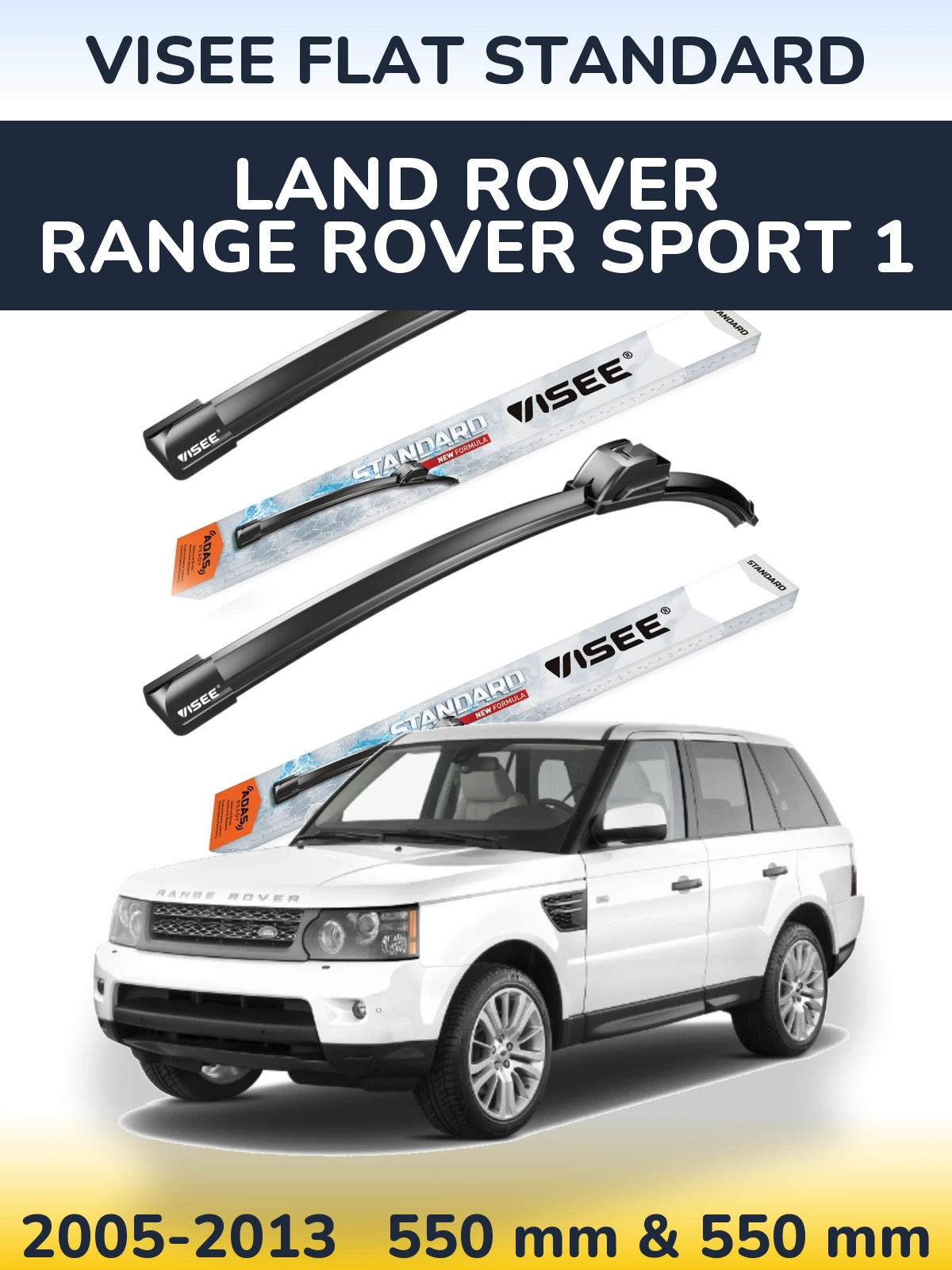 Ștergătoare VISEE FLAT STANDARD pentru Land Rover Range Rover Sport 1