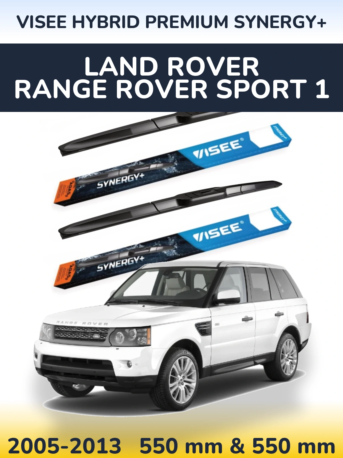 Ștergătoare VISEE HYBRID PREMIUM SYNERGY+ pentru Land Rover Range Rover Sport 1