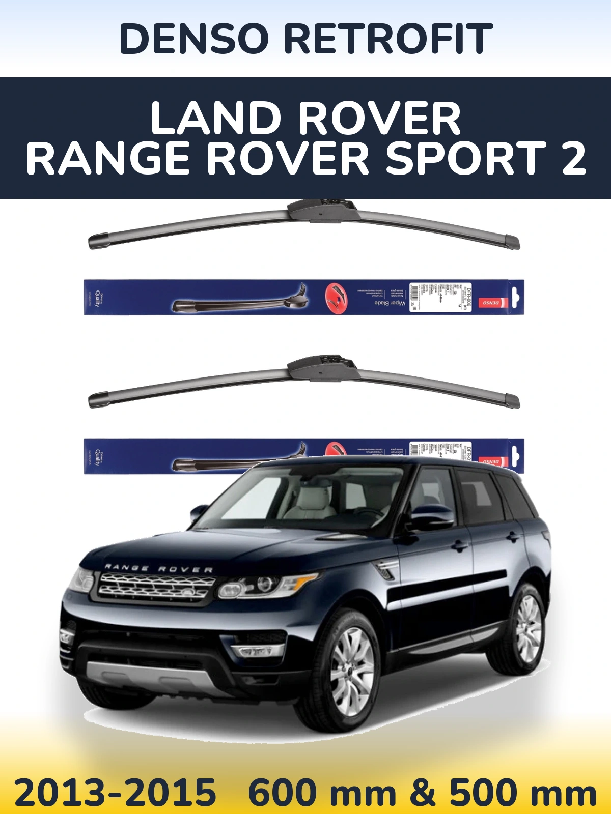 Ștergătoare Denso Retrofit pentru Land Rover Range Rover Sport 2