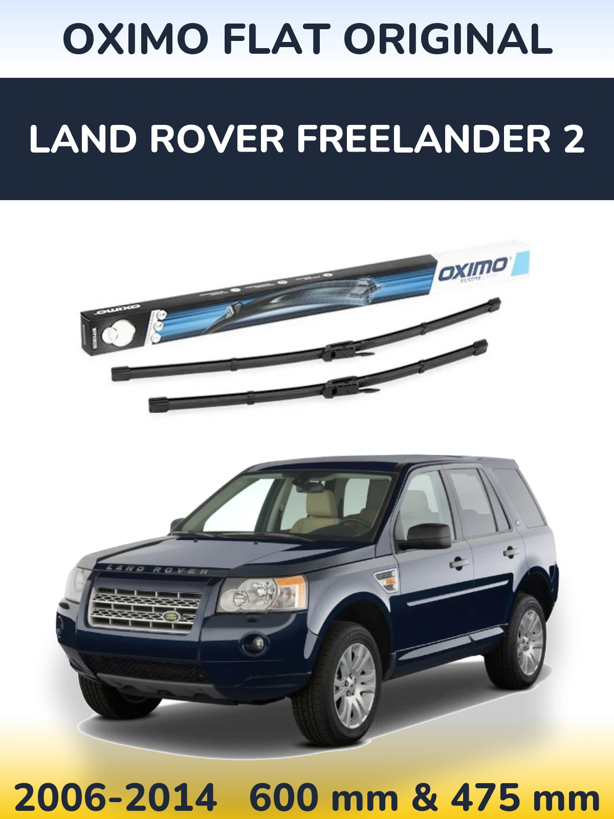 Ștergătoare Oximo Flat Original pentru Land Rover Freelander 2