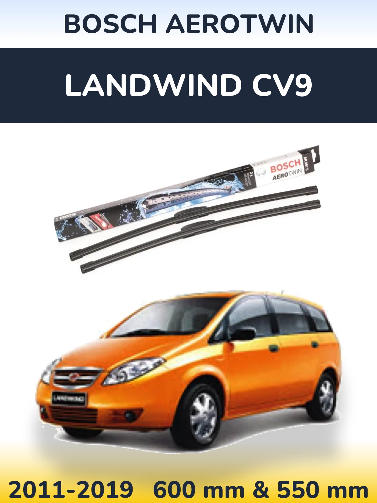 Ștergătoare BOSCH AeroTwin pentru Landwind CV9