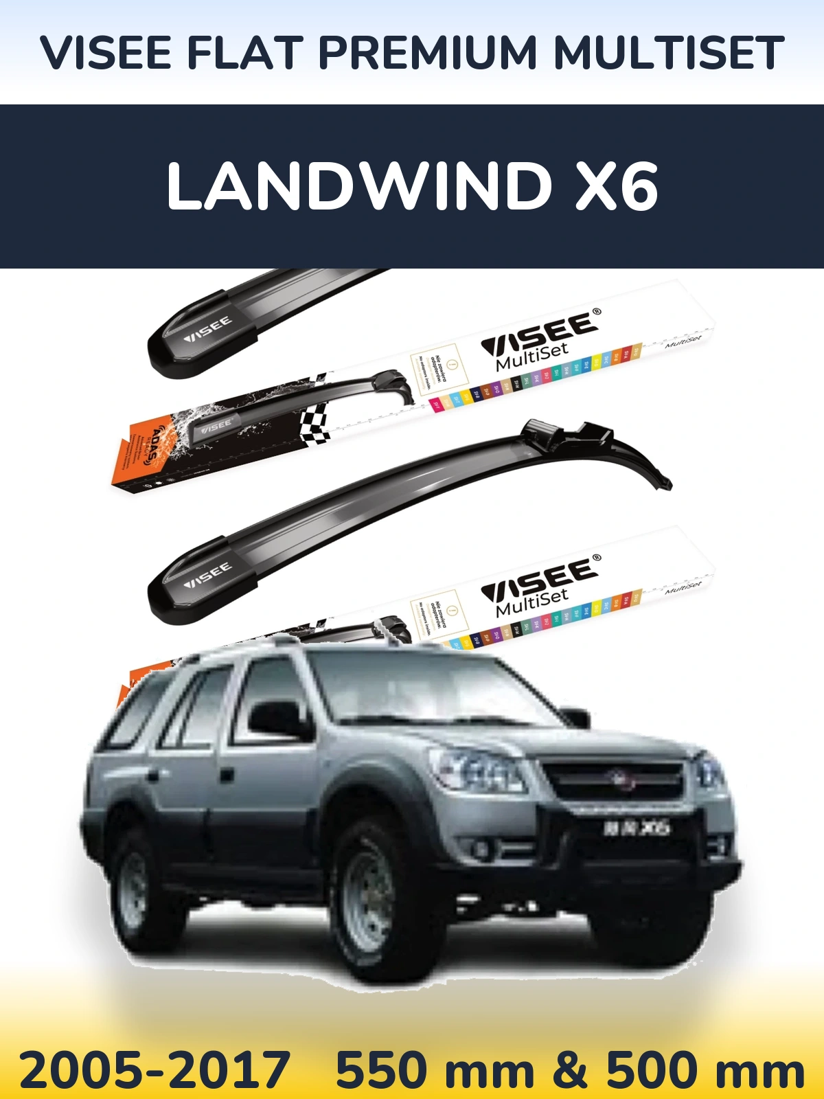 Ștergătoare VISEE FLAT PREMIUM MultiSet pentru Landwind X6