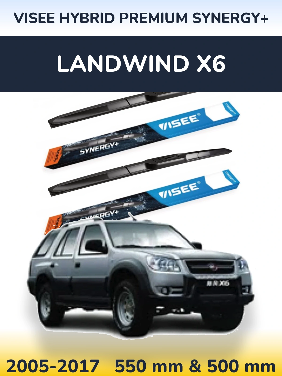 Ștergătoare VISEE HYBRID PREMIUM SYNERGY+ pentru Landwind X6