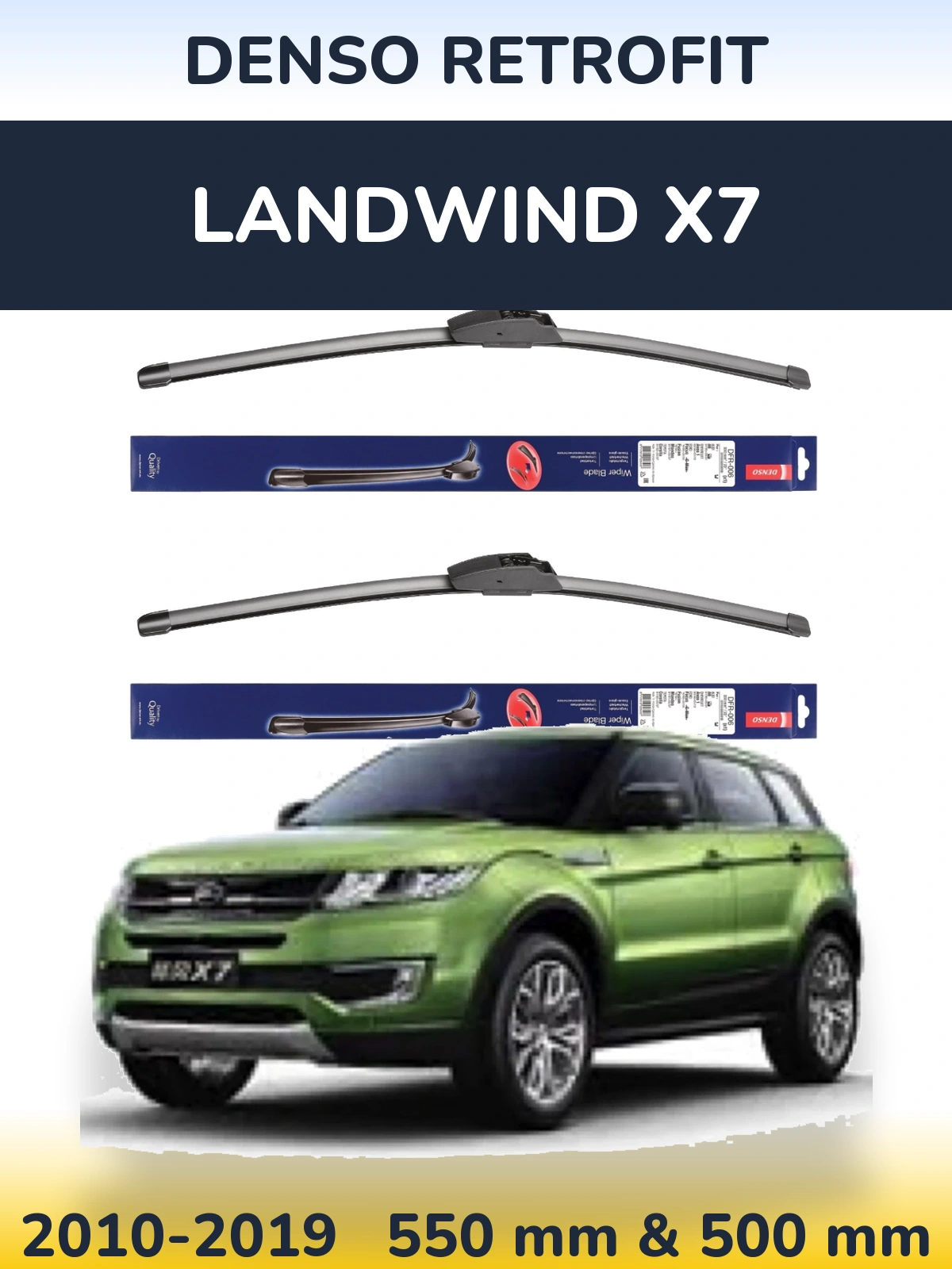 Ștergătoare Denso Retrofit pentru Landwind X7