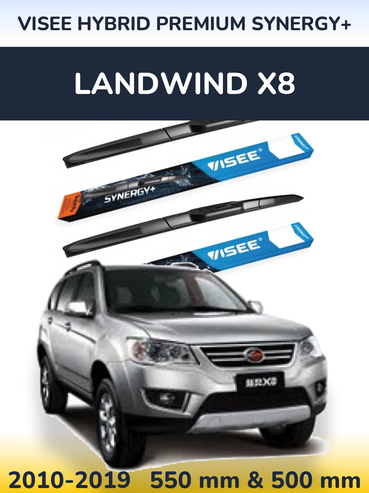 Ștergătoare VISEE HYBRID PREMIUM SYNERGY+ pentru Landwind X8