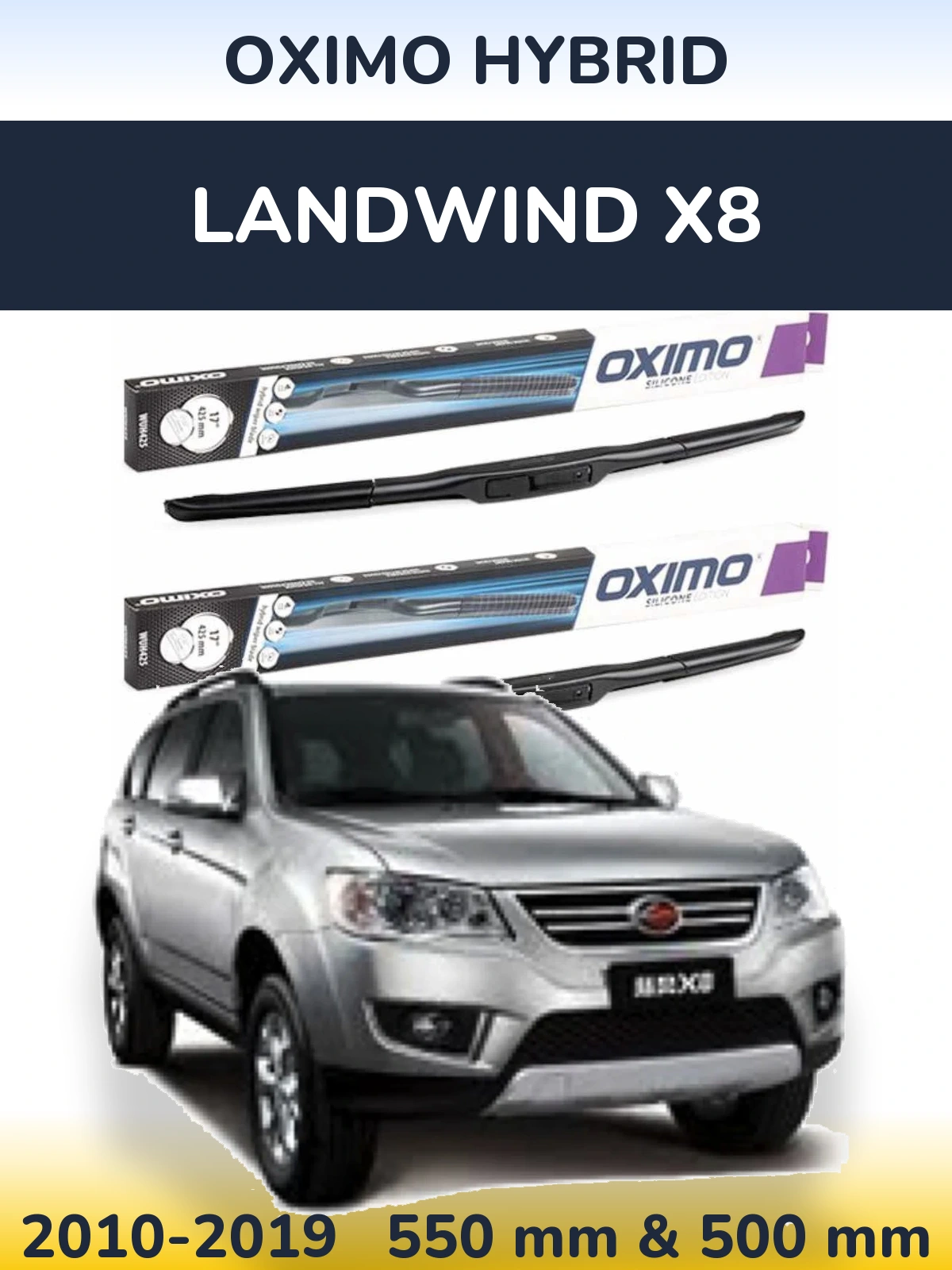 Ștergătoare Oximo Hybrid pentru Landwind X8