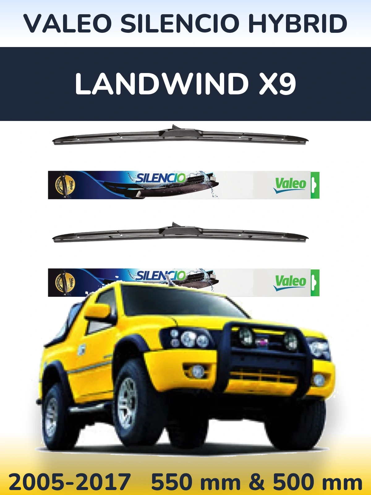 Ștergătoare Valeo Silencio Hybrid pentru Landwind X9