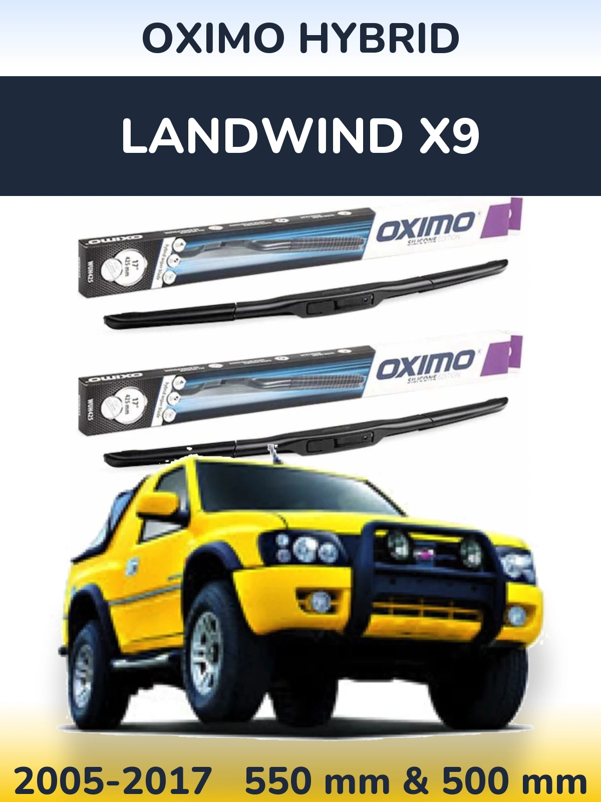 Ștergătoare Oximo Hybrid pentru Landwind X9