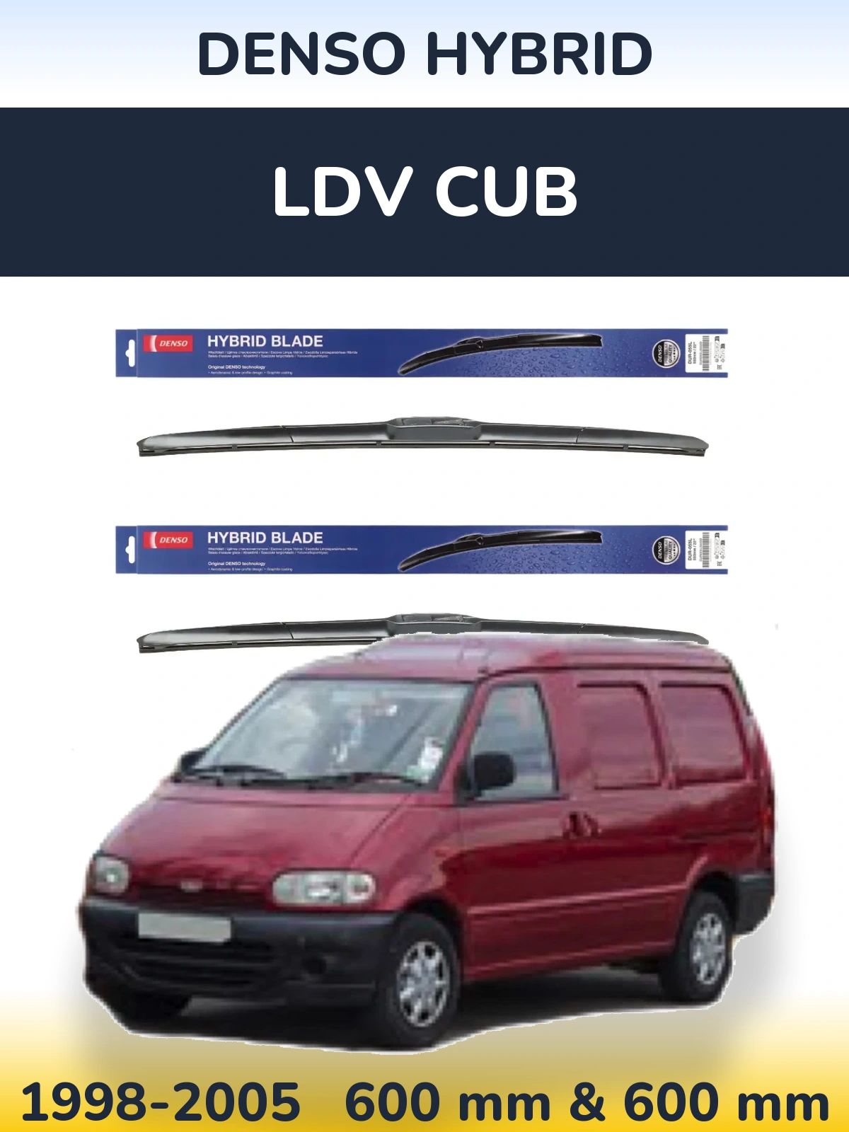 Ștergătoare Denso Hybrid pentru LDV Cub