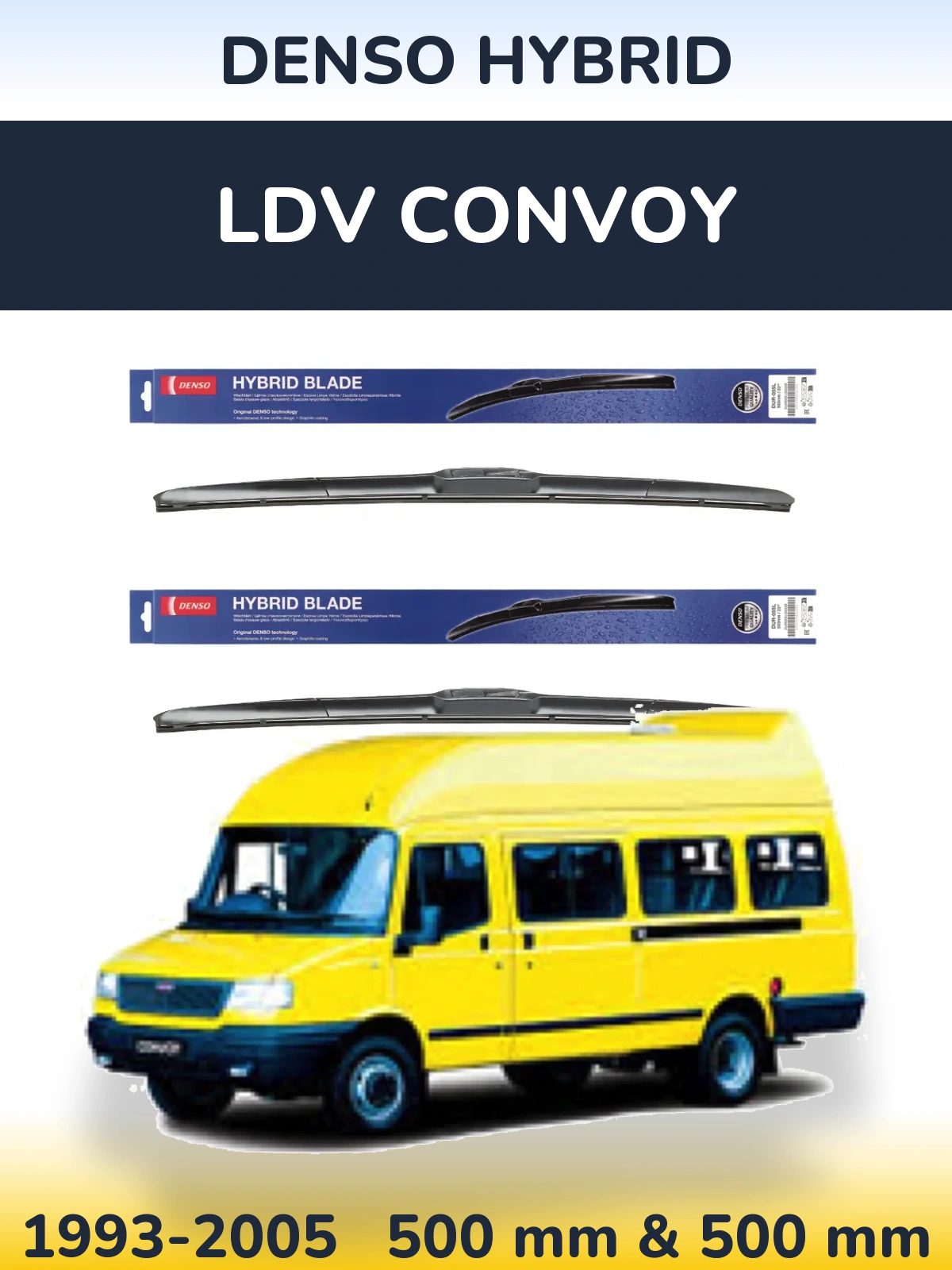 Ștergătoare Denso Hybrid pentru LDV Convoy