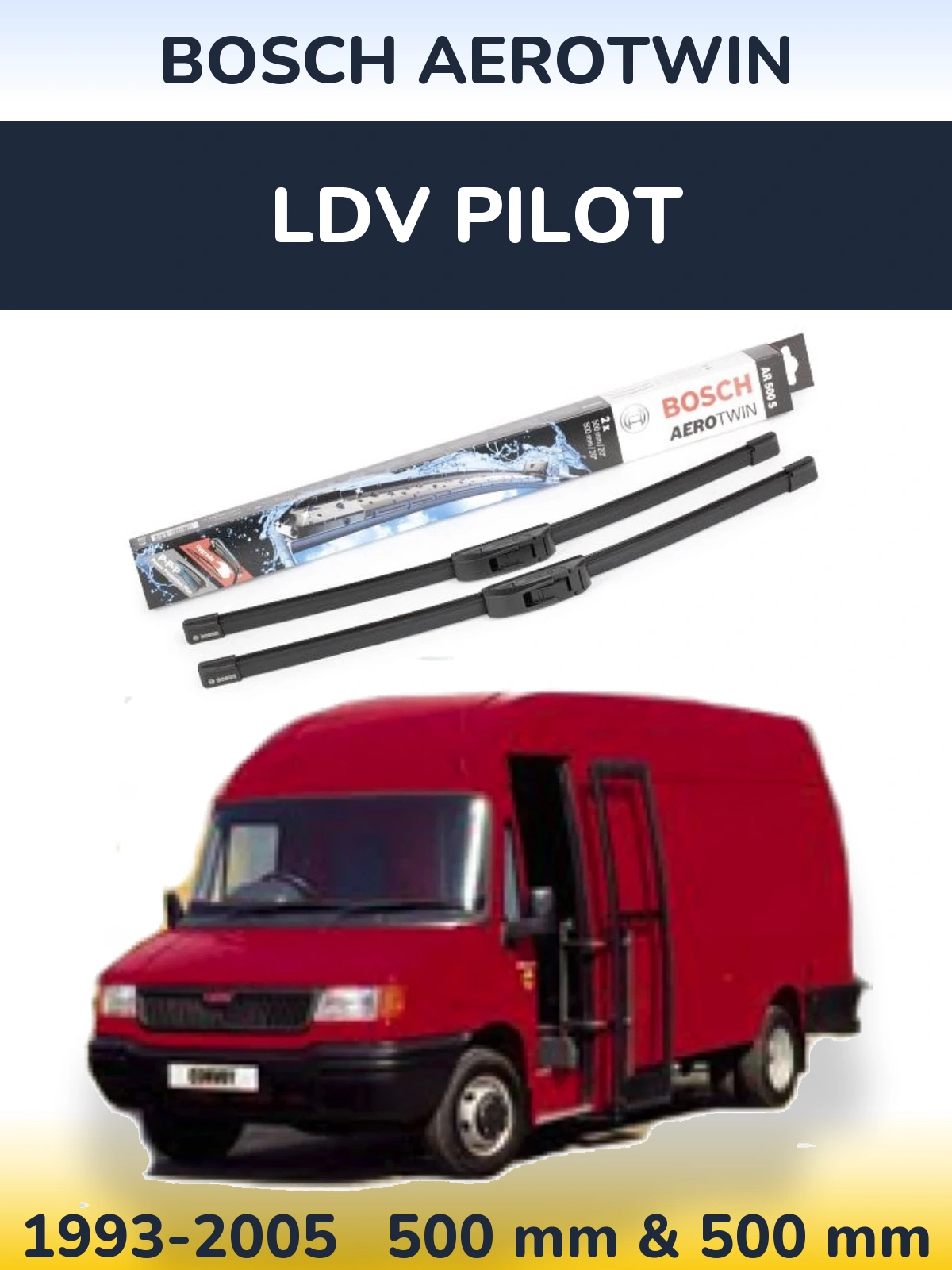 Ștergătoare BOSCH AeroTwin pentru LDV Pilot