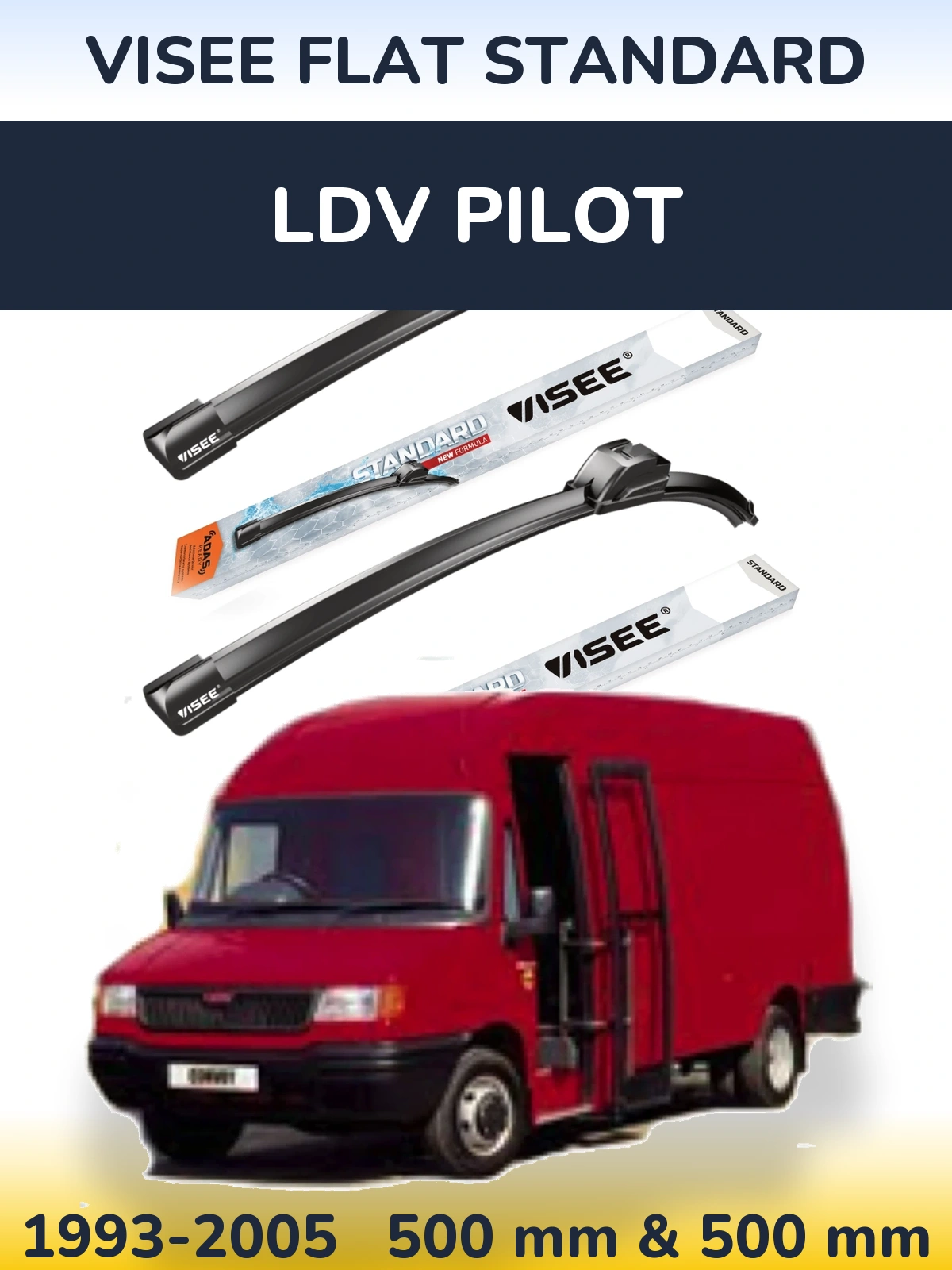 Ștergătoare VISEE FLAT STANDARD pentru LDV Pilot