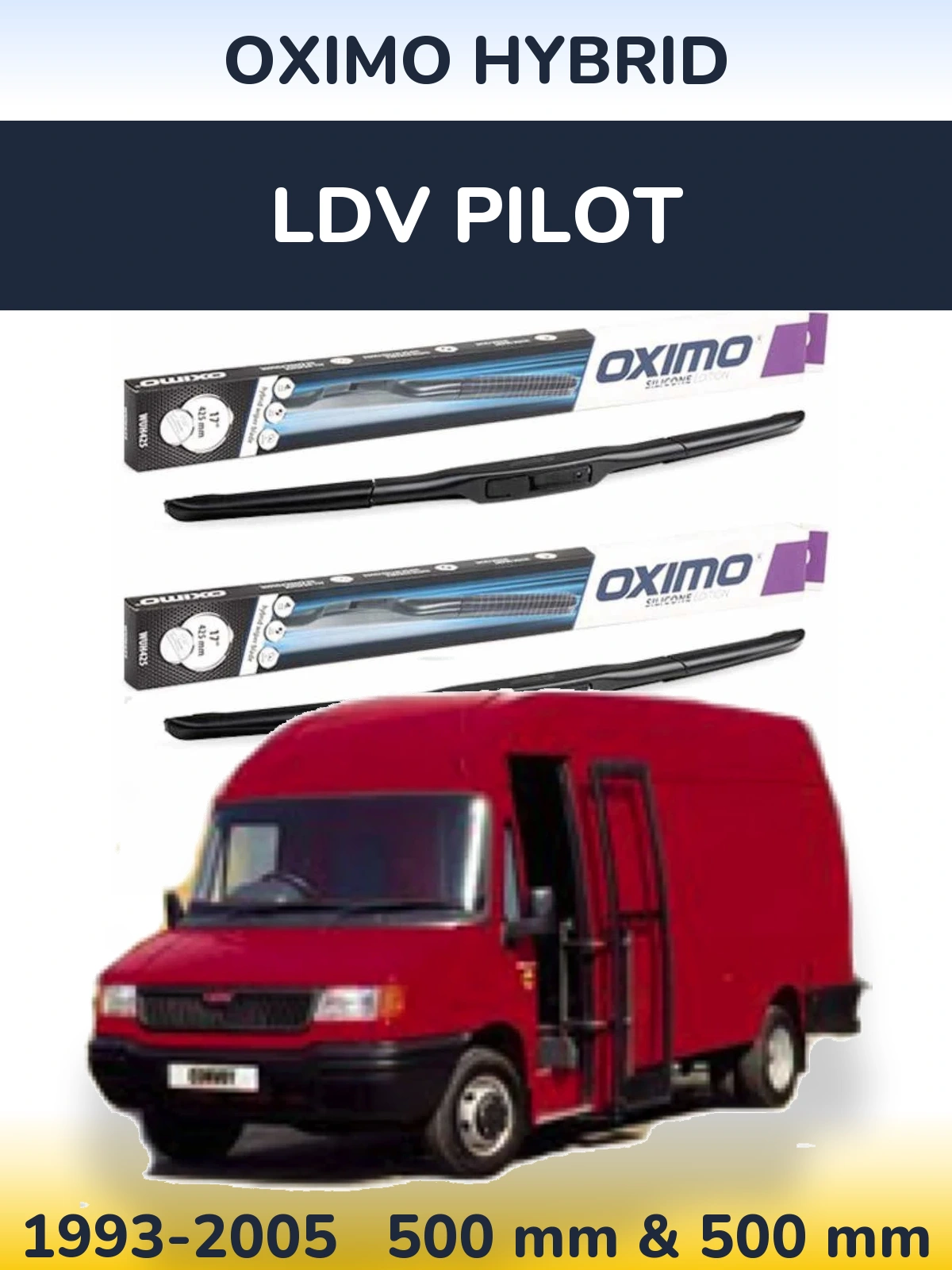 Ștergătoare Oximo Hybrid pentru LDV Pilot