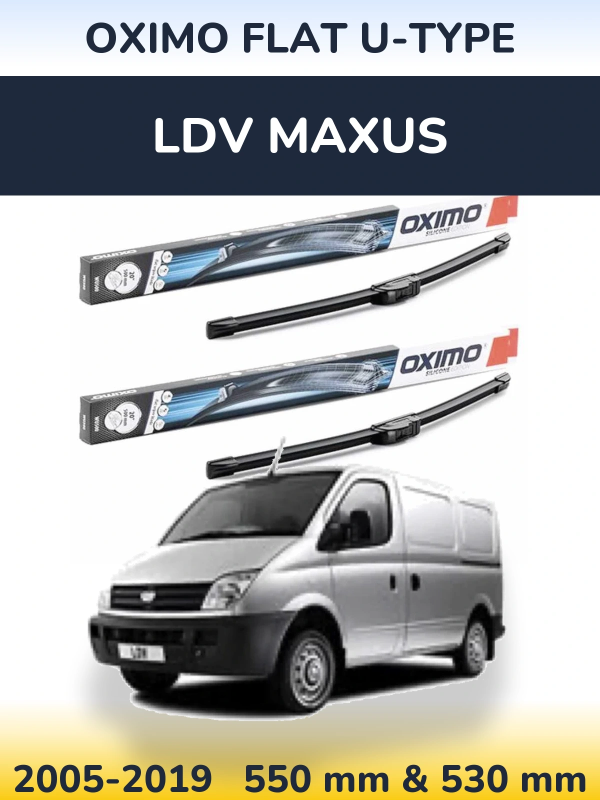 Ștergătoare Oximo Flat U-type pentru LDV Maxus