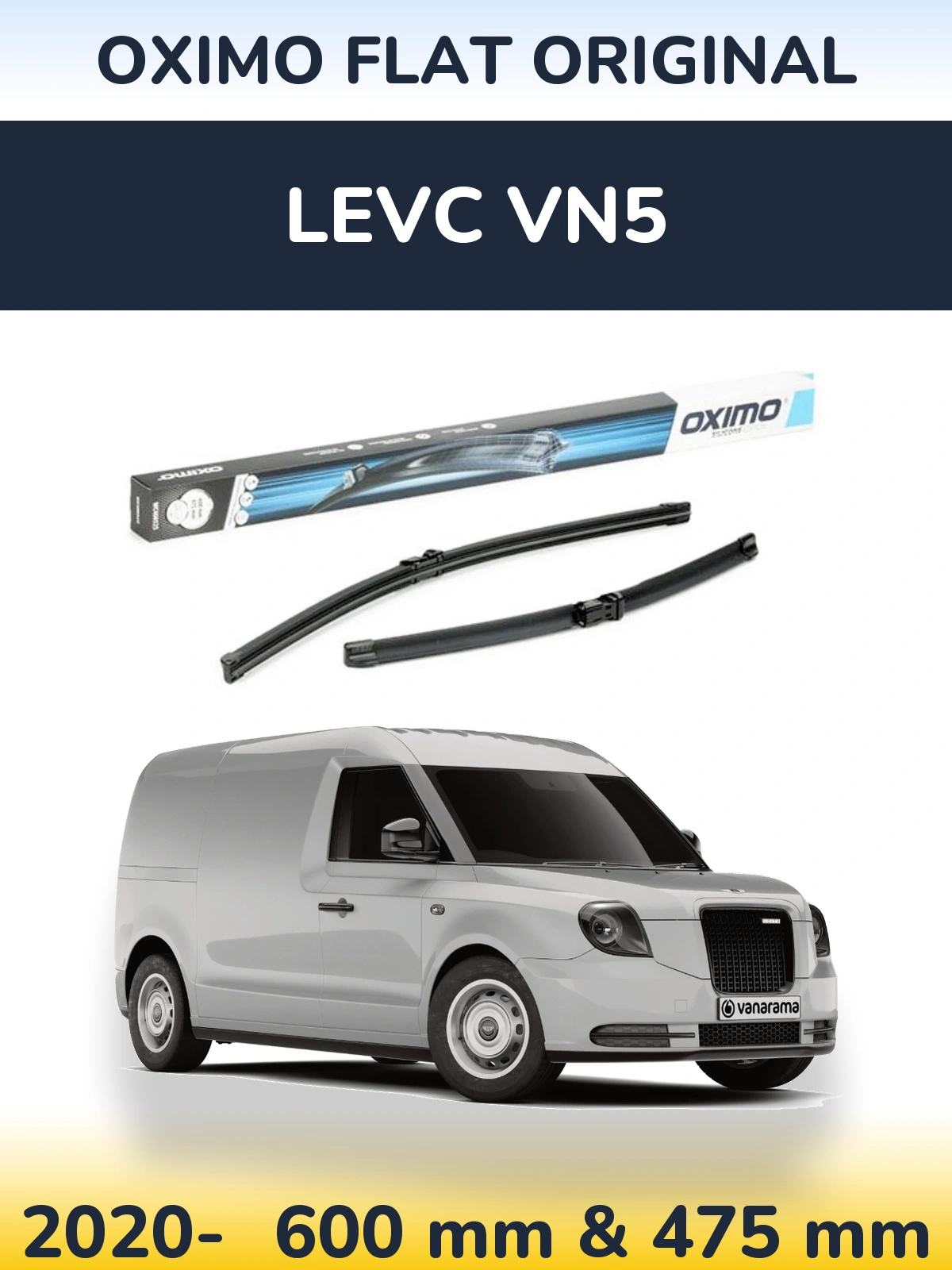Ștergătoare Oximo Flat Original pentru LEVC VN5