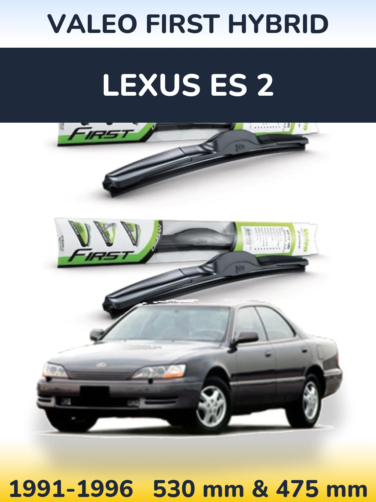 Ștergătoare Valeo First Hybrid pentru Lexus ES 2