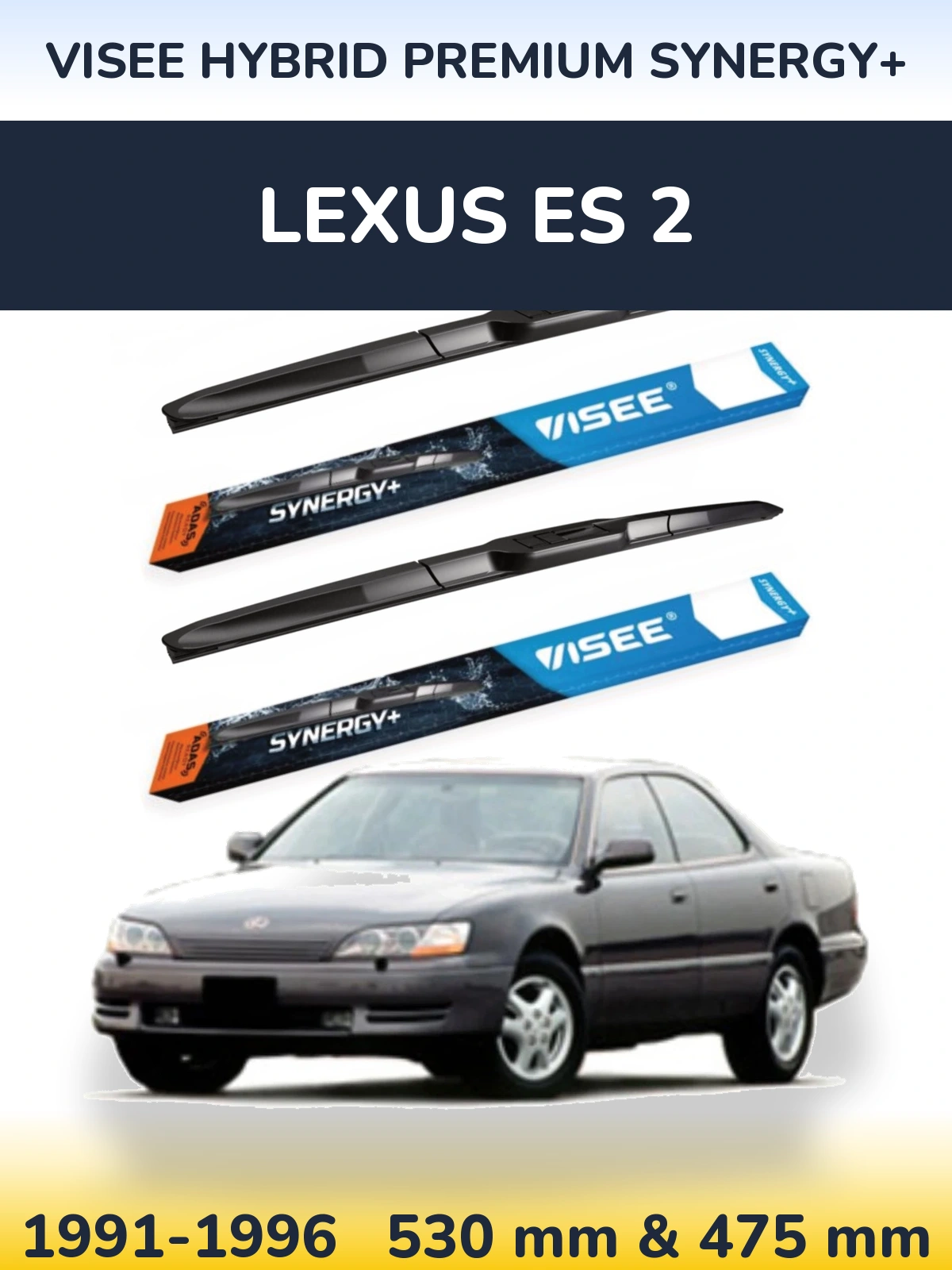 Ștergătoare VISEE HYBRID PREMIUM SYNERGY+ pentru Lexus ES 2