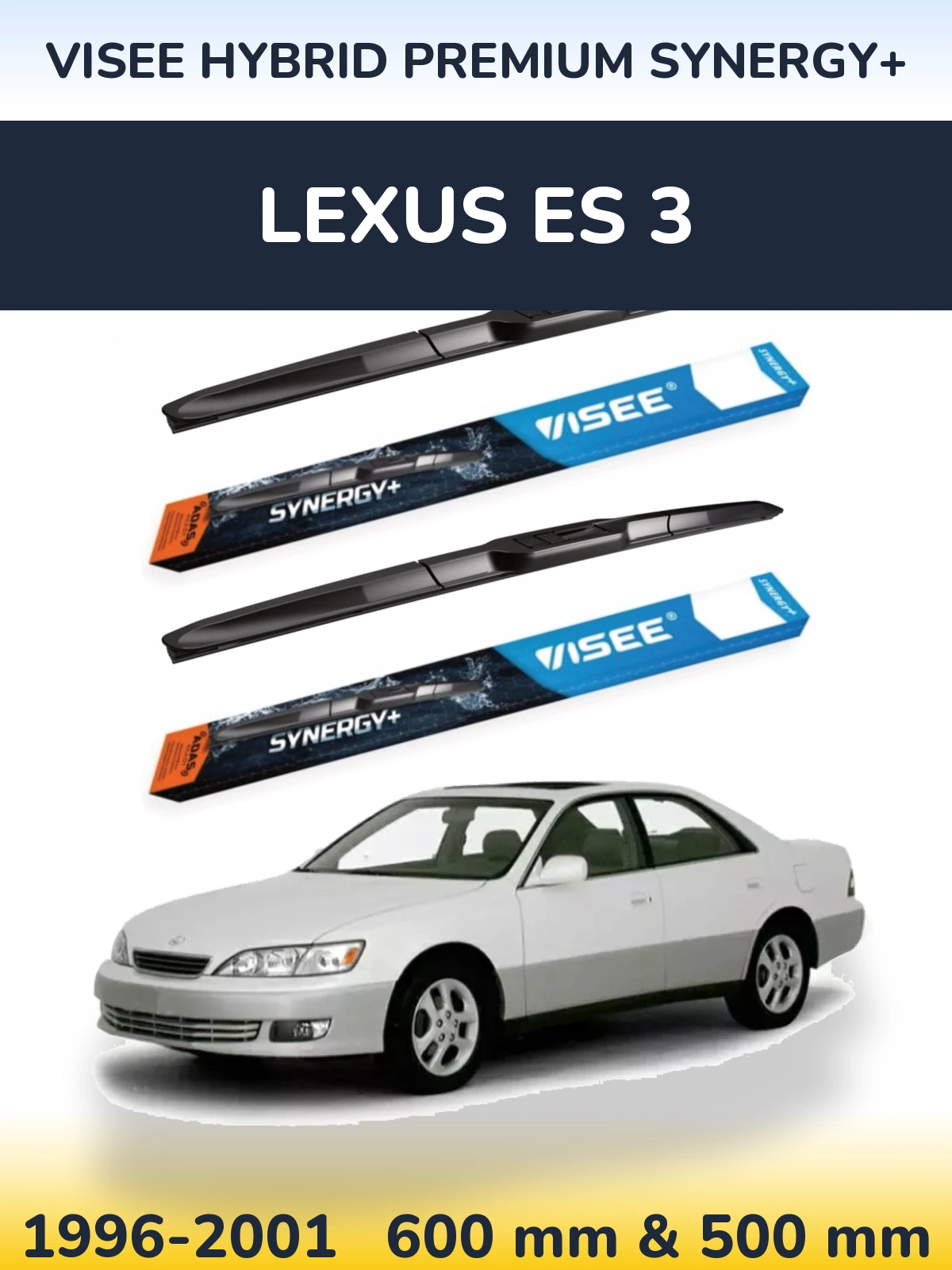 Ștergătoare VISEE HYBRID PREMIUM SYNERGY+ pentru Lexus ES 3
