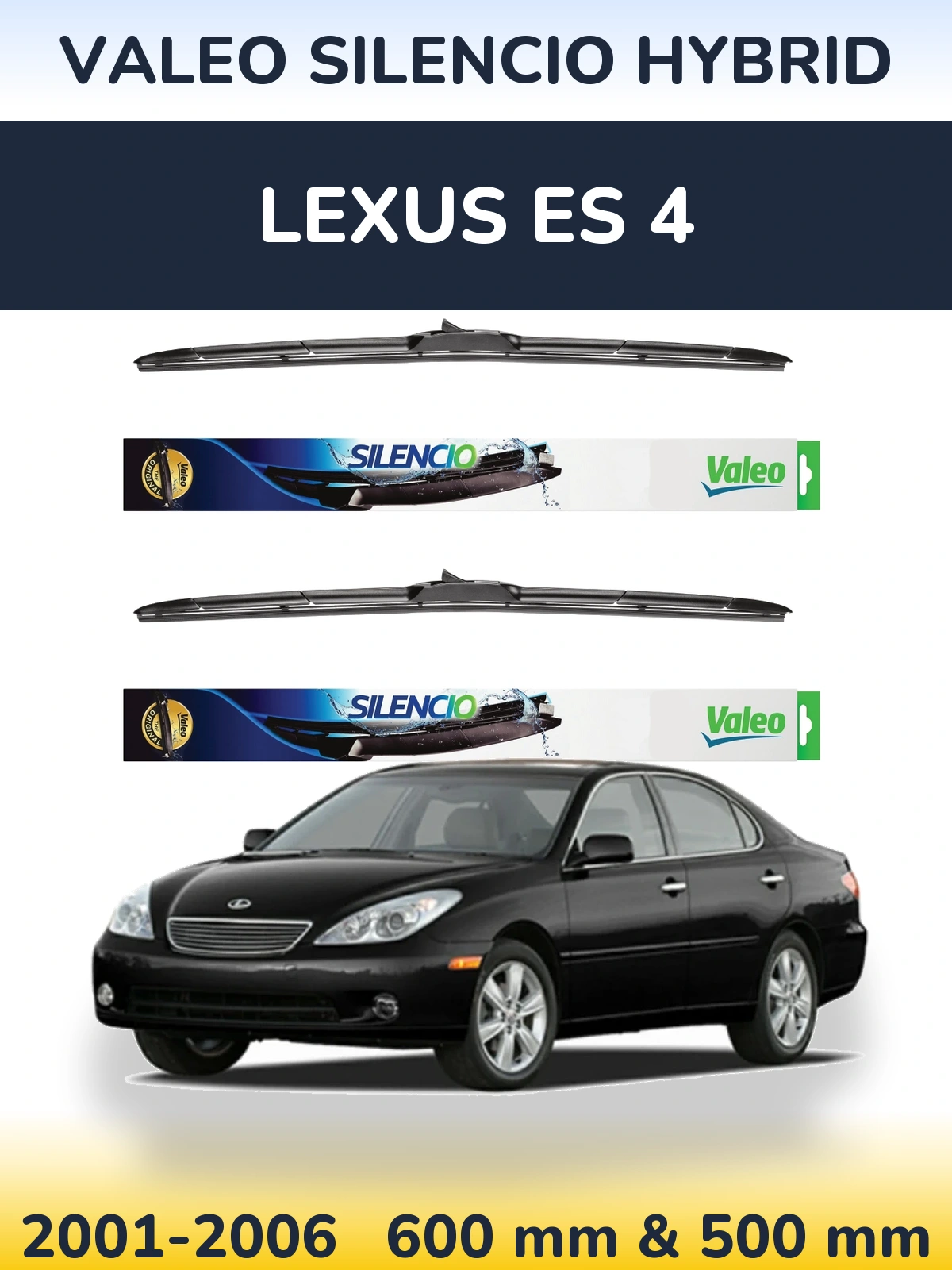 Ștergătoare Valeo Silencio Hybrid pentru Lexus ES 4