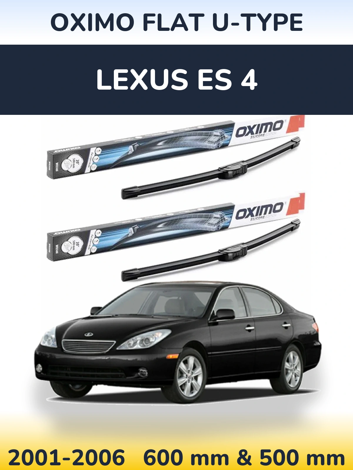 Ștergătoare Oximo Flat U-type pentru Lexus ES 4