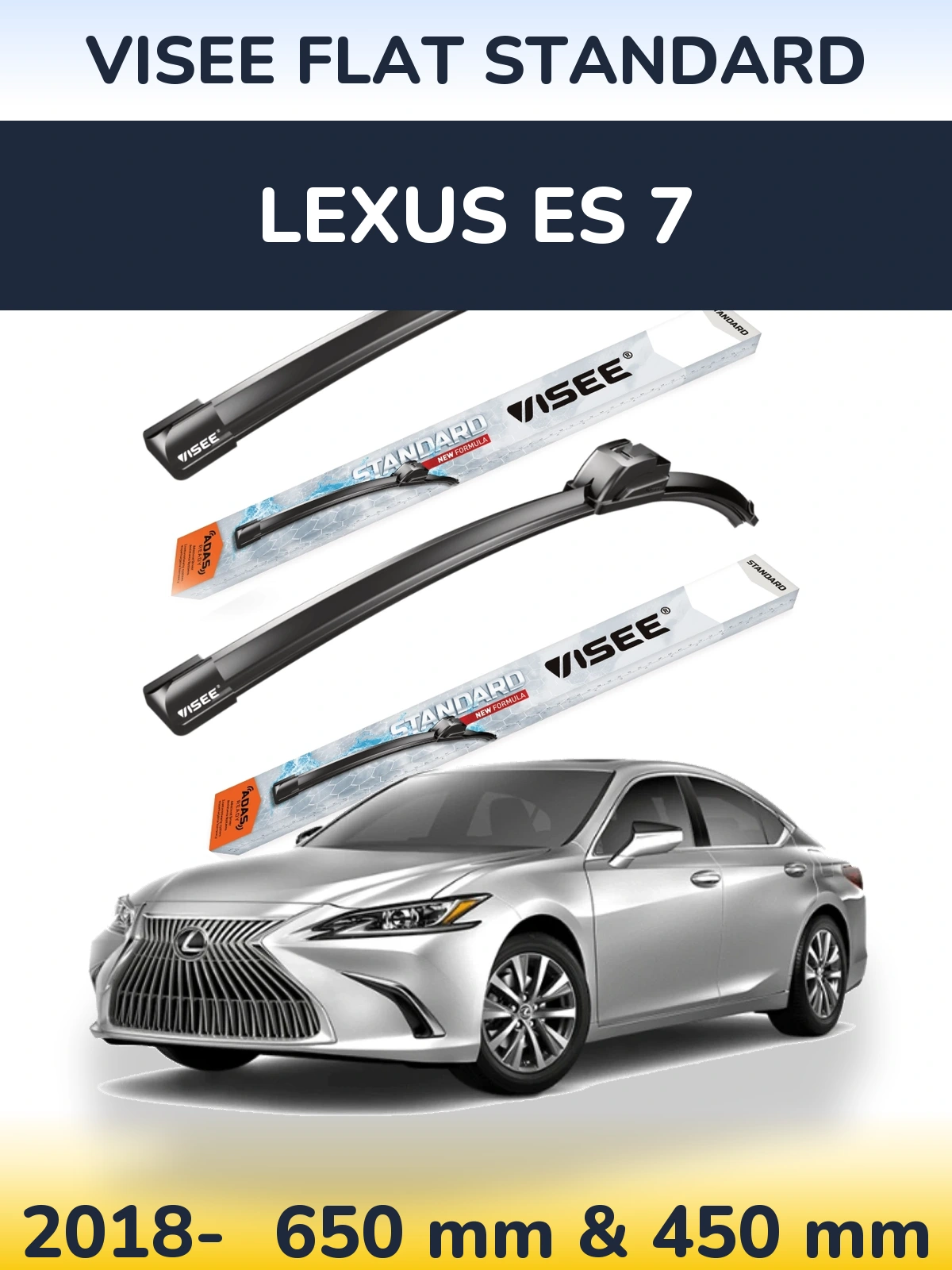 Ștergătoare VISEE FLAT STANDARD pentru Lexus ES 7