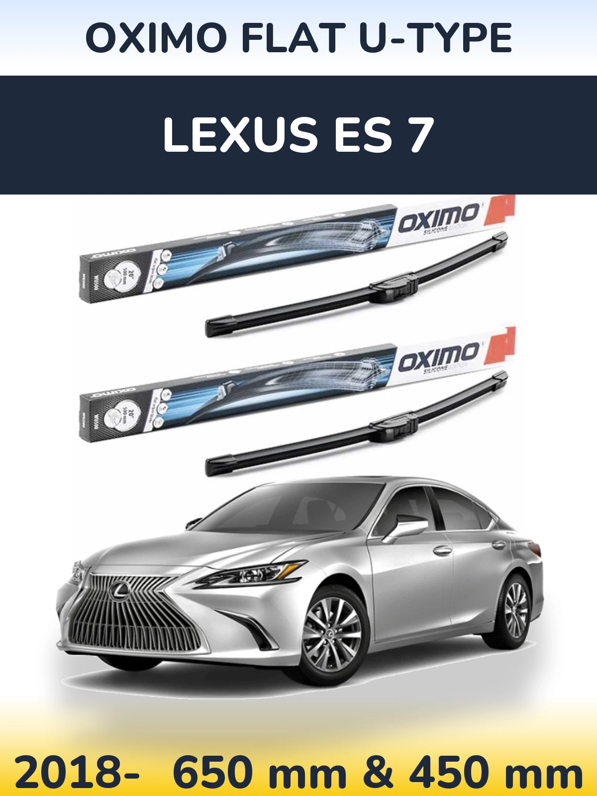 Ștergătoare Oximo Flat U-type pentru Lexus ES 7