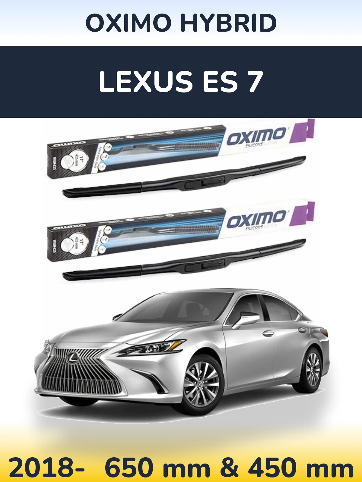 Ștergătoare Oximo Hybrid pentru Lexus ES 7