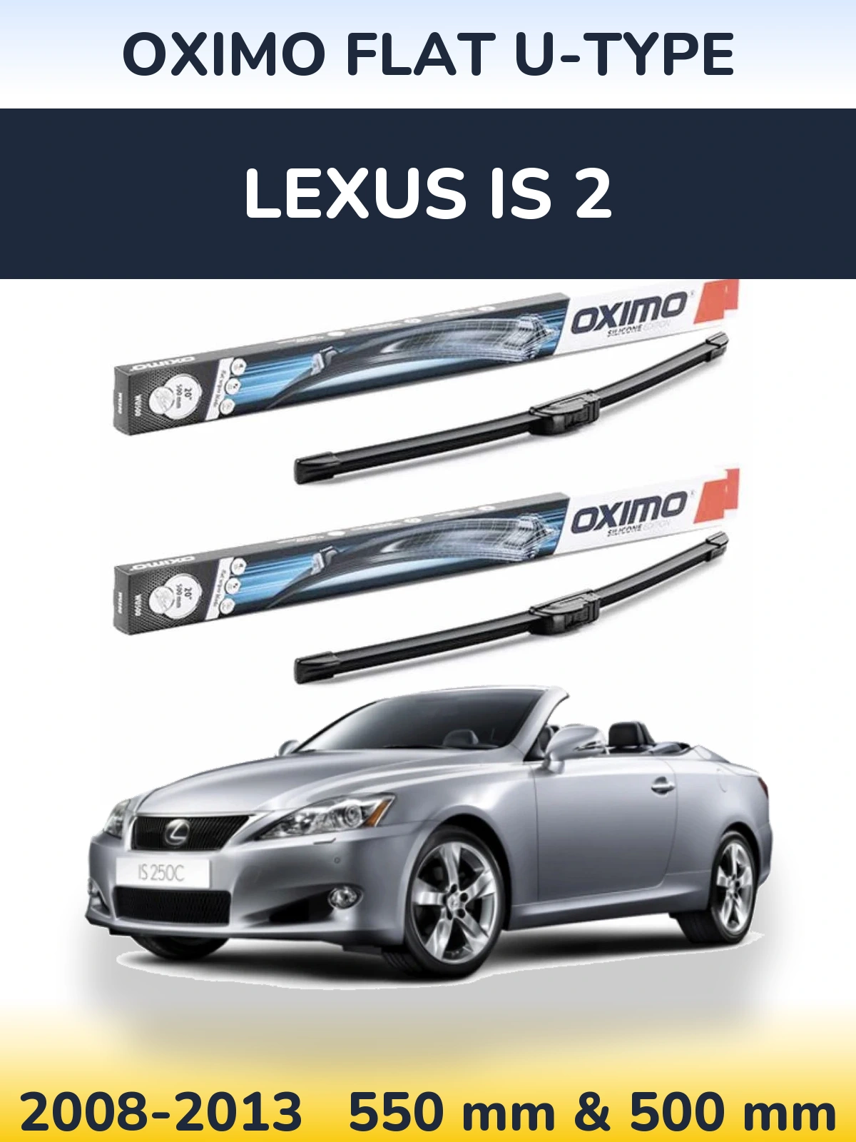 Ștergătoare Oximo Flat U-type pentru Lexus IS 2