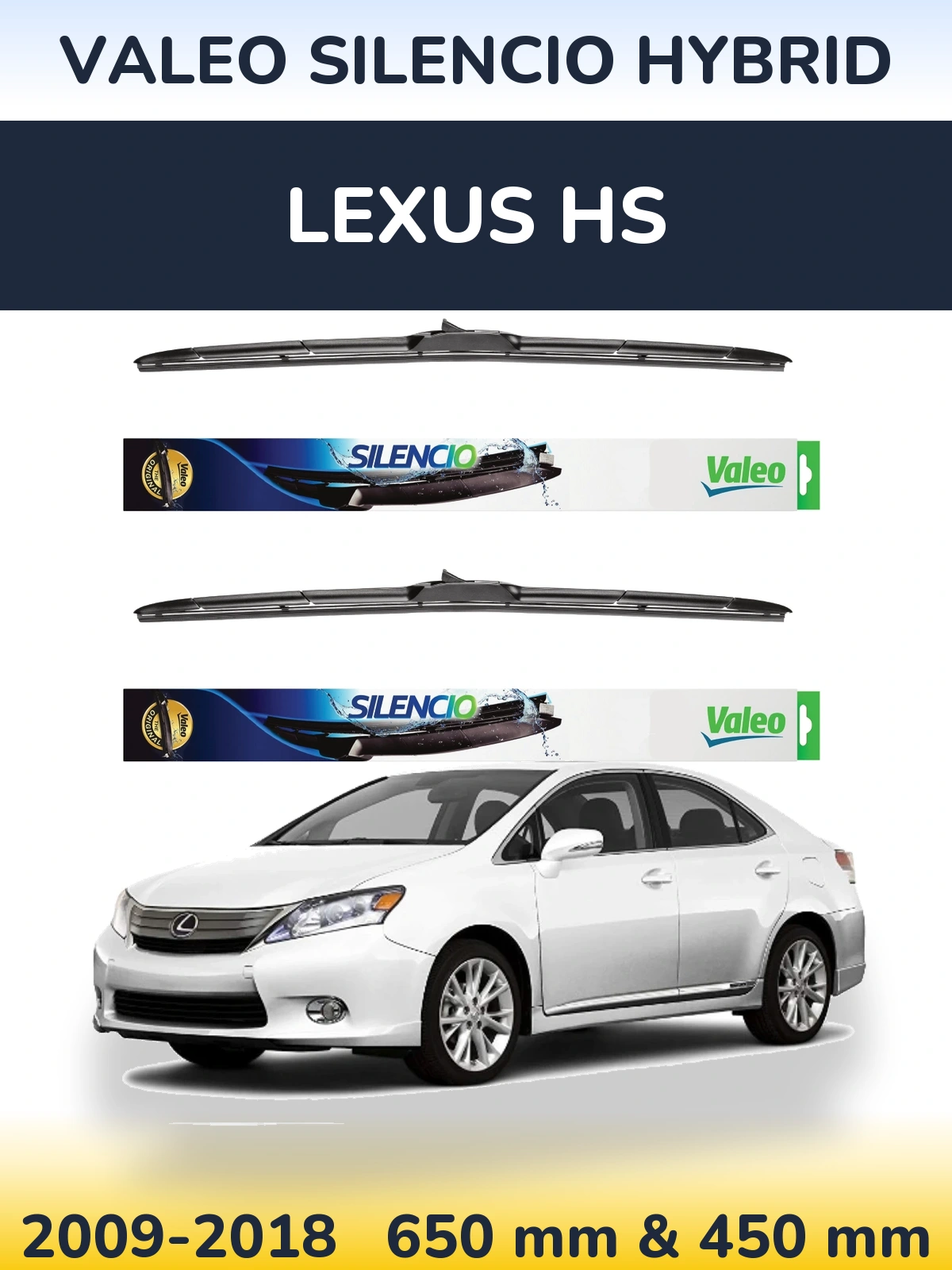 Ștergătoare Valeo Silencio Hybrid pentru Lexus HS