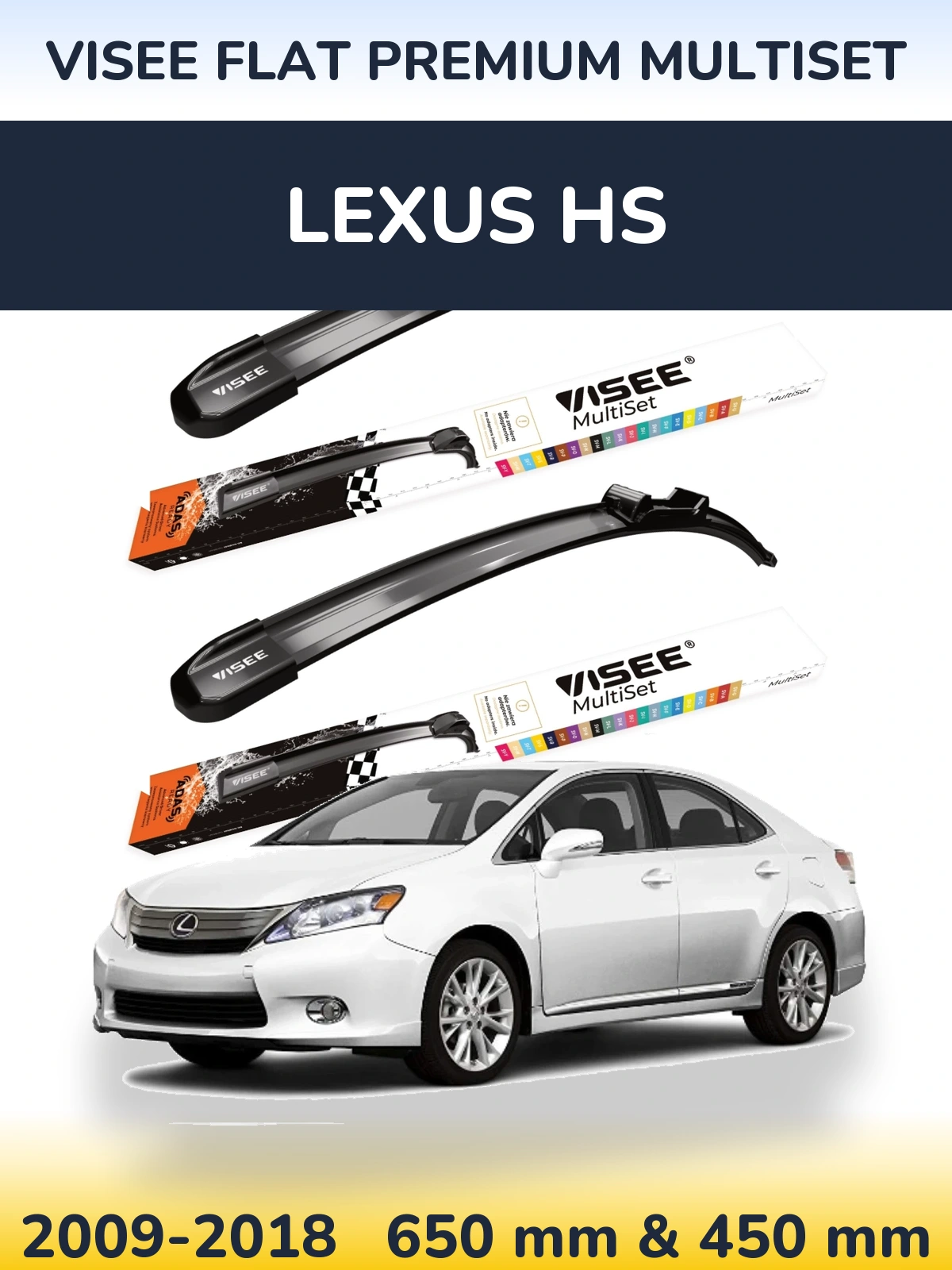 Ștergătoare VISEE FLAT PREMIUM MultiSet pentru Lexus HS