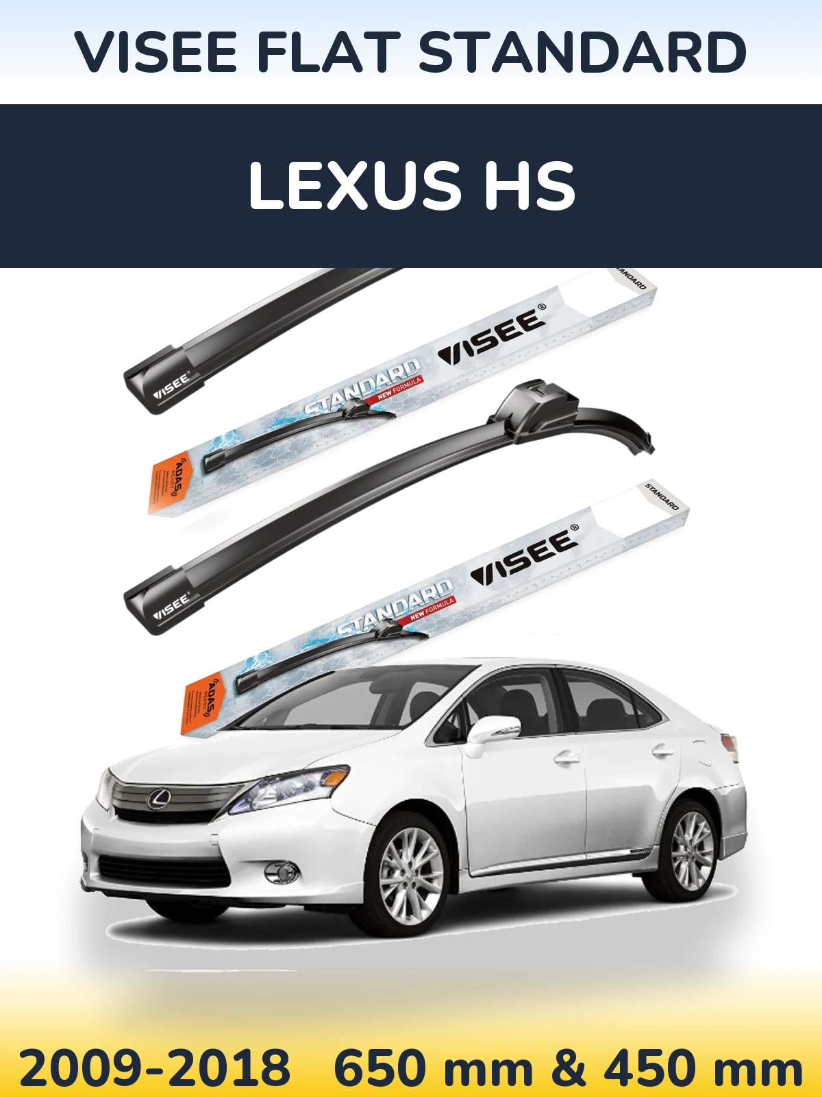 Ștergătoare VISEE FLAT STANDARD pentru Lexus HS